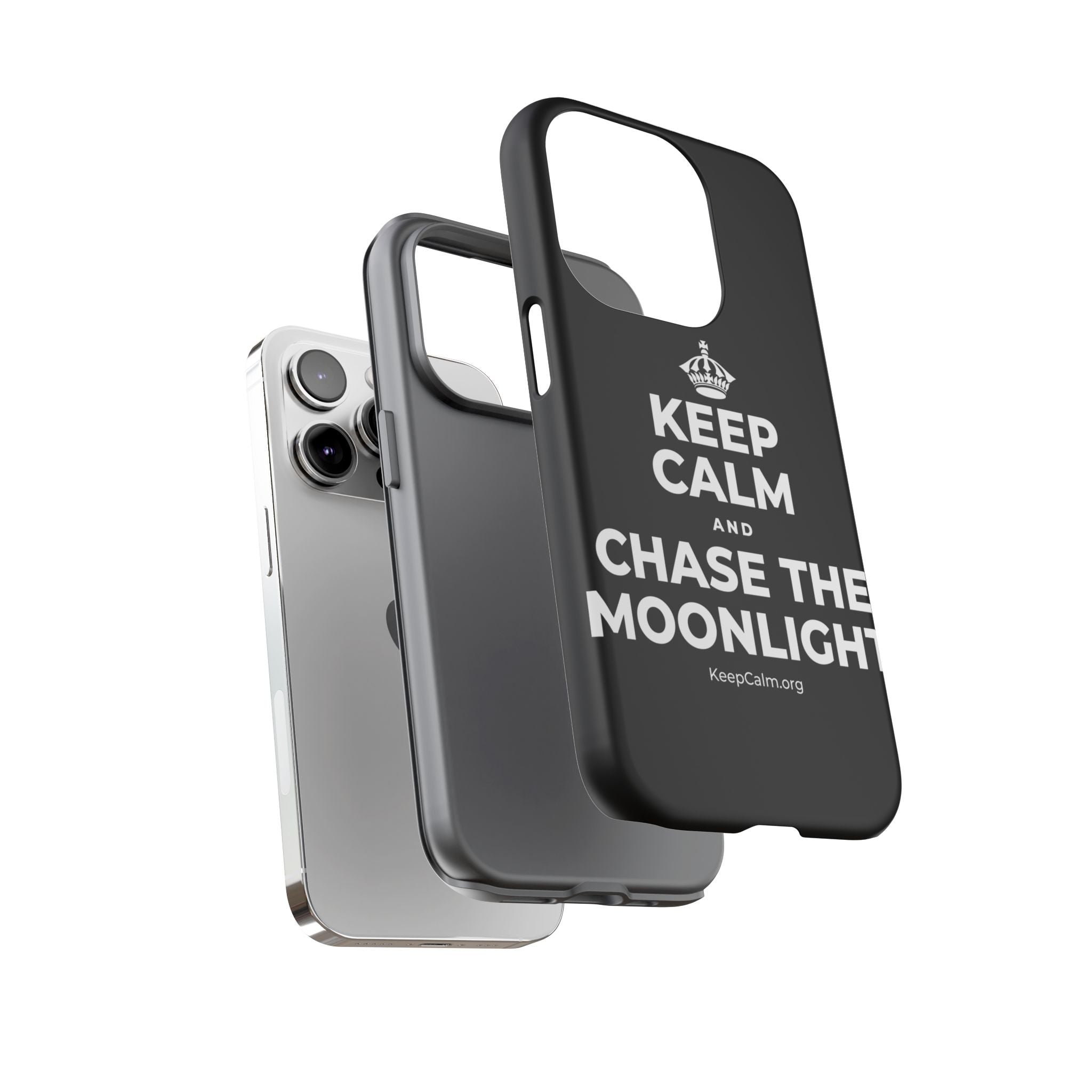KEEP CALM AND CHASE THE MOONLIGHT Phone Case