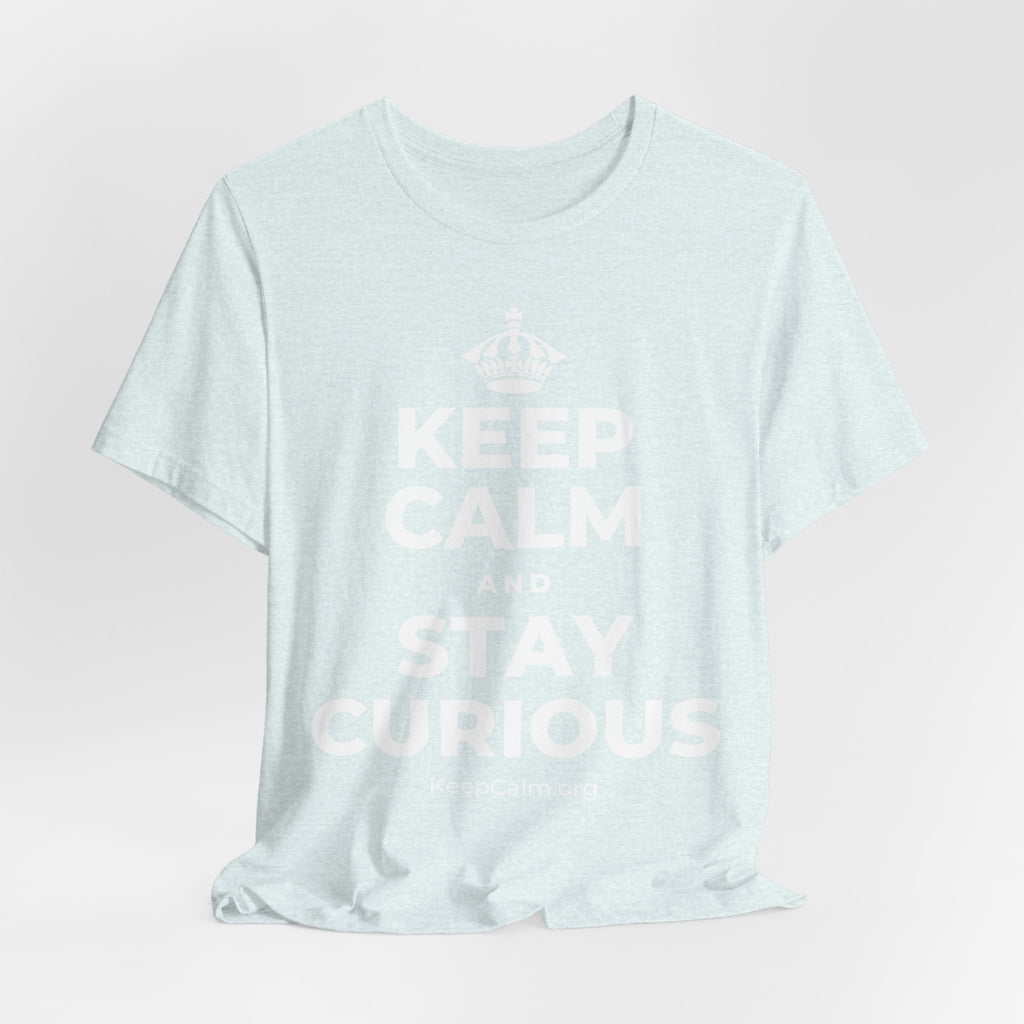 KEEP CALM AND STAY CURIOUS T-Shirt (Soft Cream–Heather Mauve)