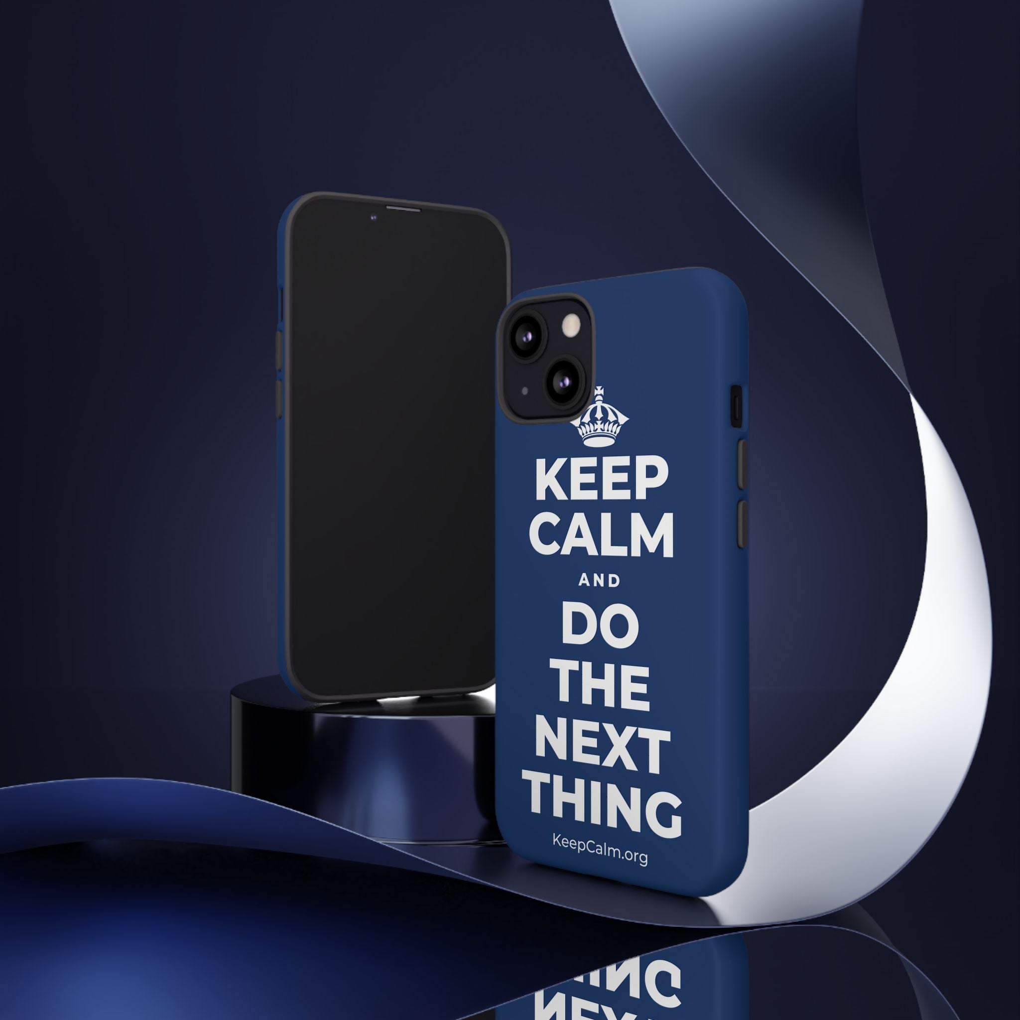 KEEP CALM AND DO THE NEXT THING Phone Case