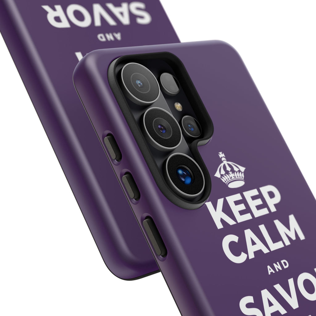 KEEP CALM AND SAVOR THE SMALL JOYS Phone Case