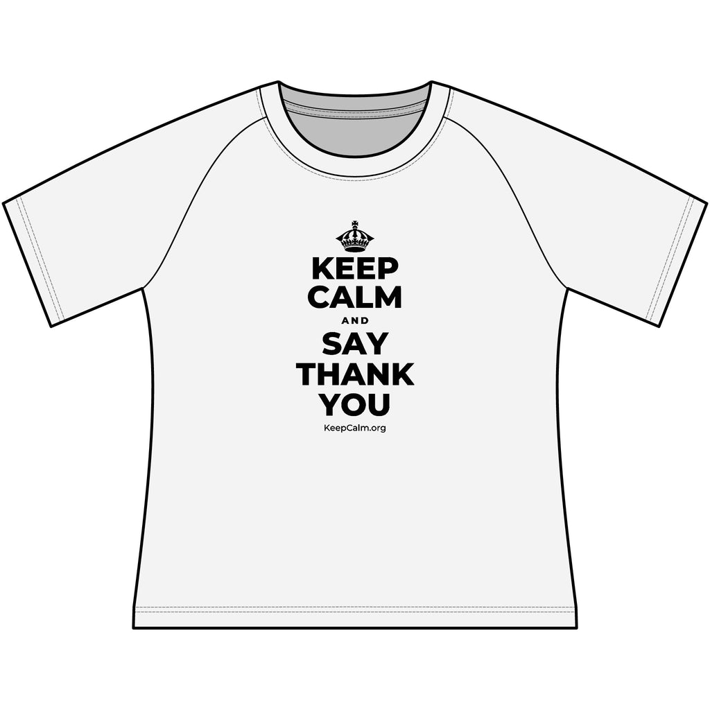 KEEP CALM AND SAY THANK YOU Women's Raglan Tee