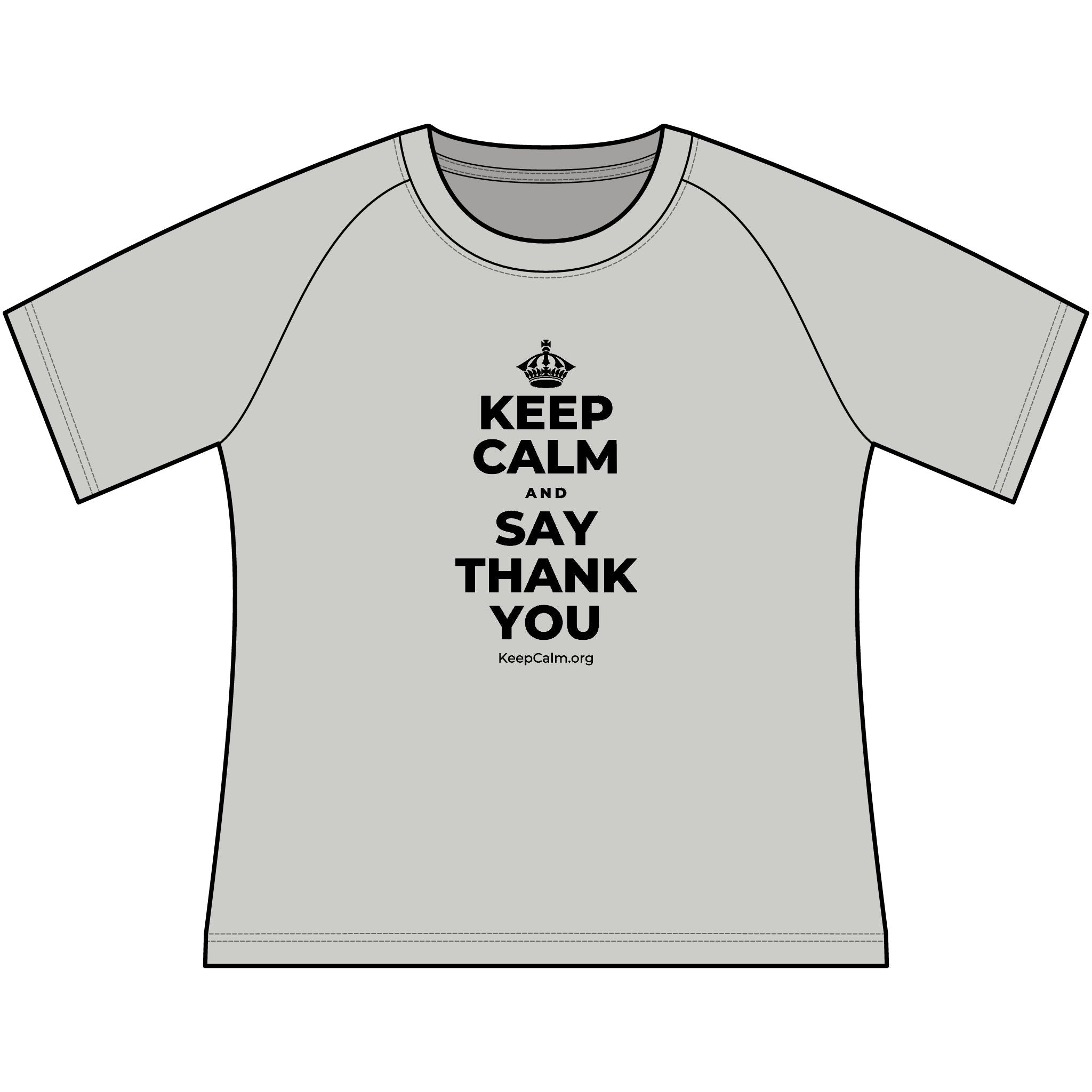 KEEP CALM AND SAY THANK YOU Women's Raglan Tee