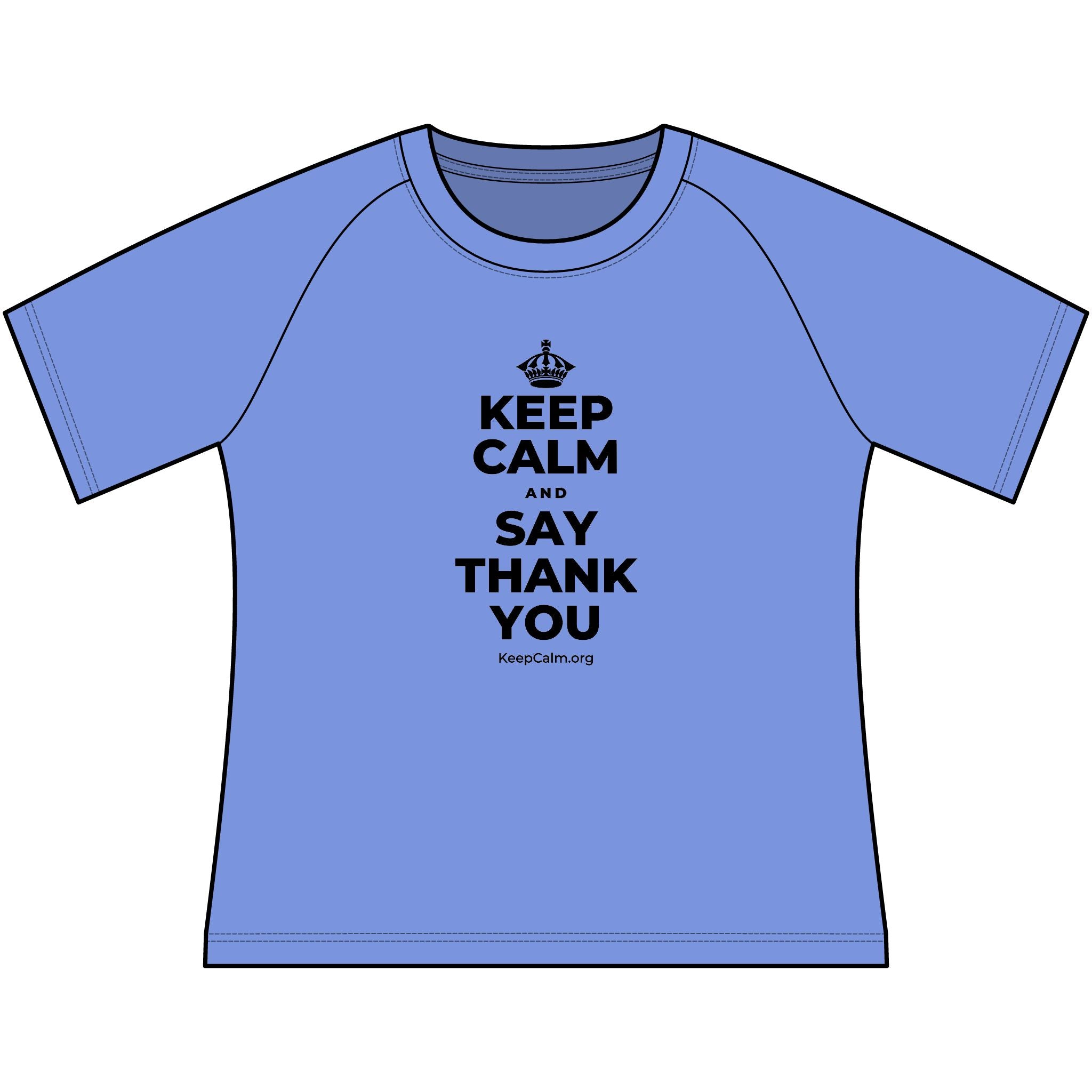 KEEP CALM AND SAY THANK YOU Women's Raglan Tee