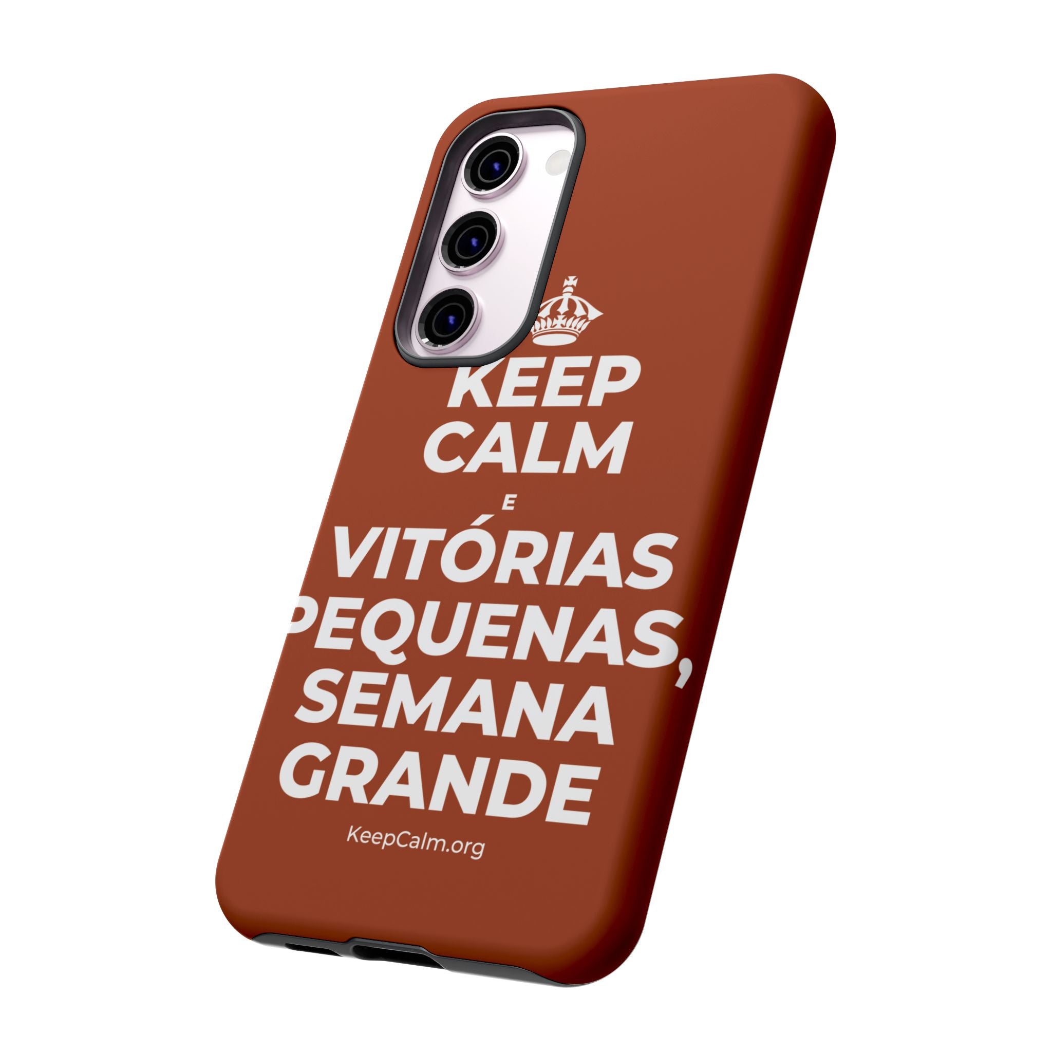 KEEP CALM E VITÓRIAS PEQUENAS, SEMANA GRANDE Phone Case