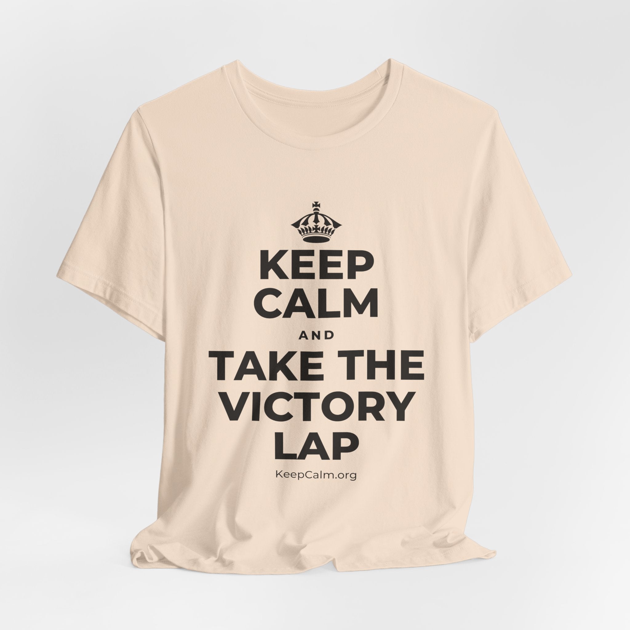 KEEP CALM AND TAKE THE VICTORY LAP T-Shirt (Soft Cream–Heather Mauve)