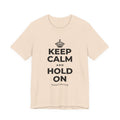 KEEP CALM AND HOLD ON T-Shirt (Soft Cream–Heather Mauve)