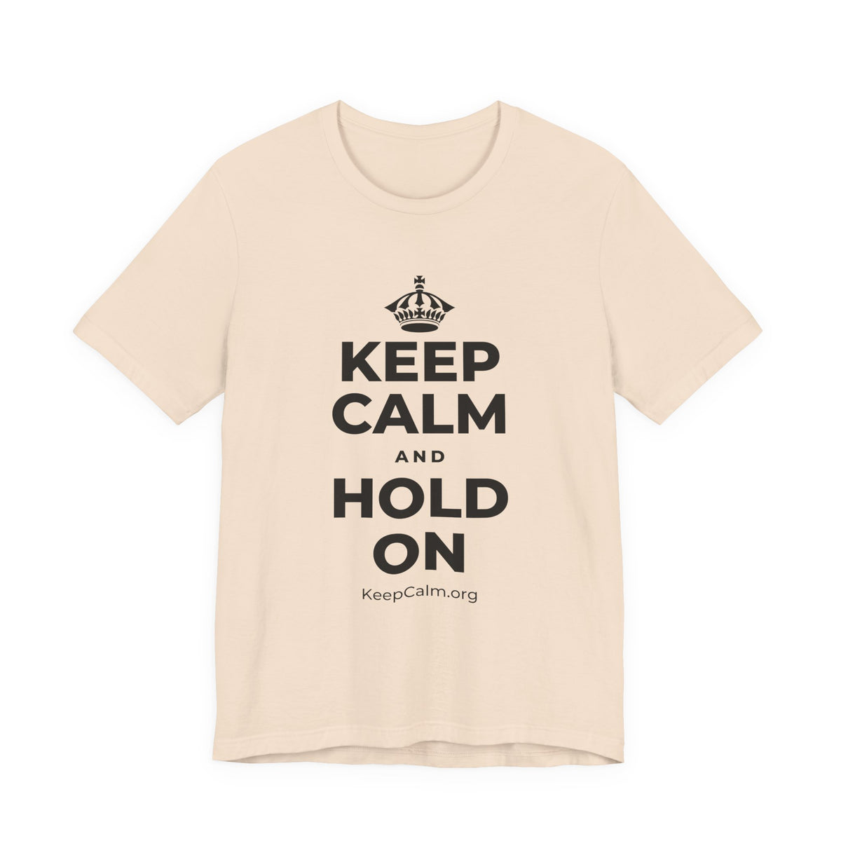 KEEP CALM AND HOLD ON T-Shirt (Soft Cream–Heather Mauve)