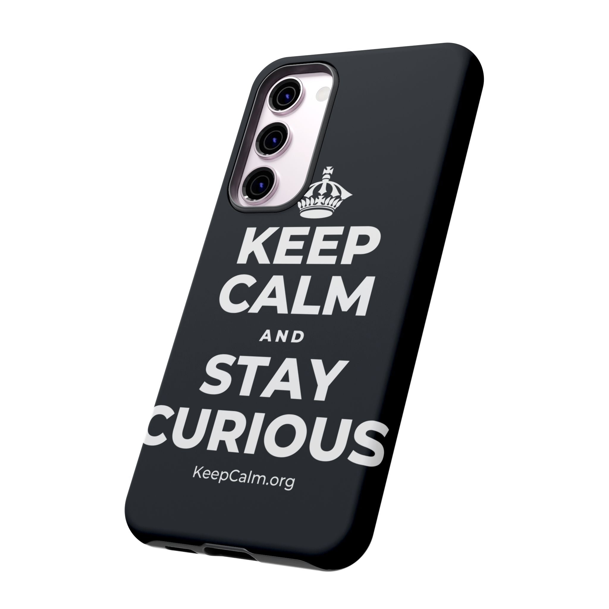 KEEP CALM AND STAY CURIOUS Phone Case (Dark)