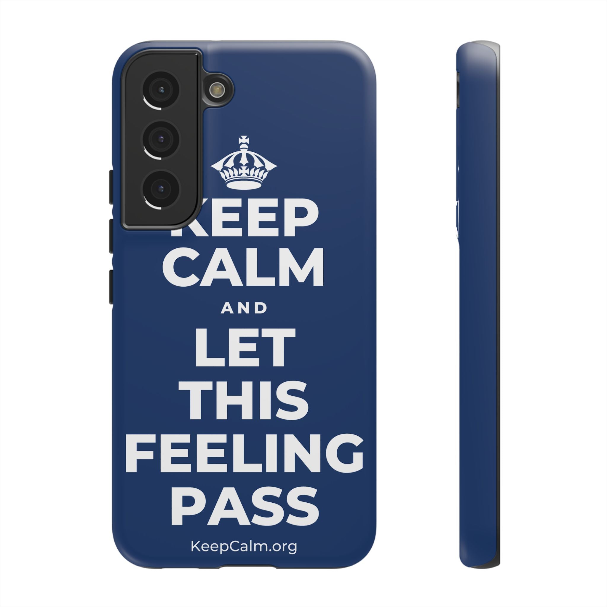 KEEP CALM AND LET THIS FEELING PASS Phone Case