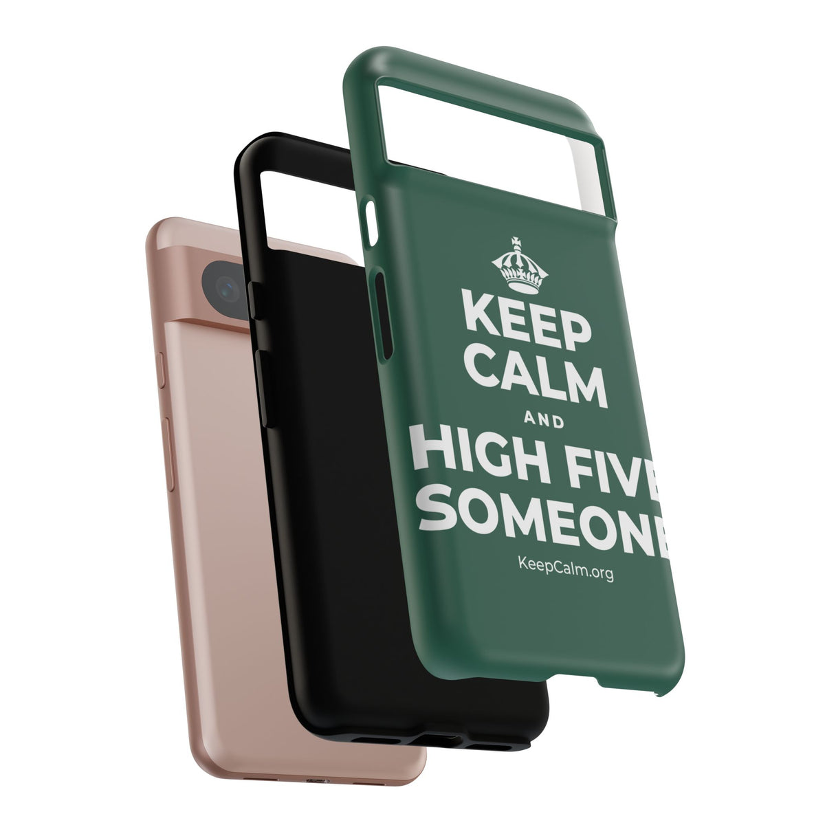 KEEP CALM AND HIGH FIVE SOMEONE Phone Case