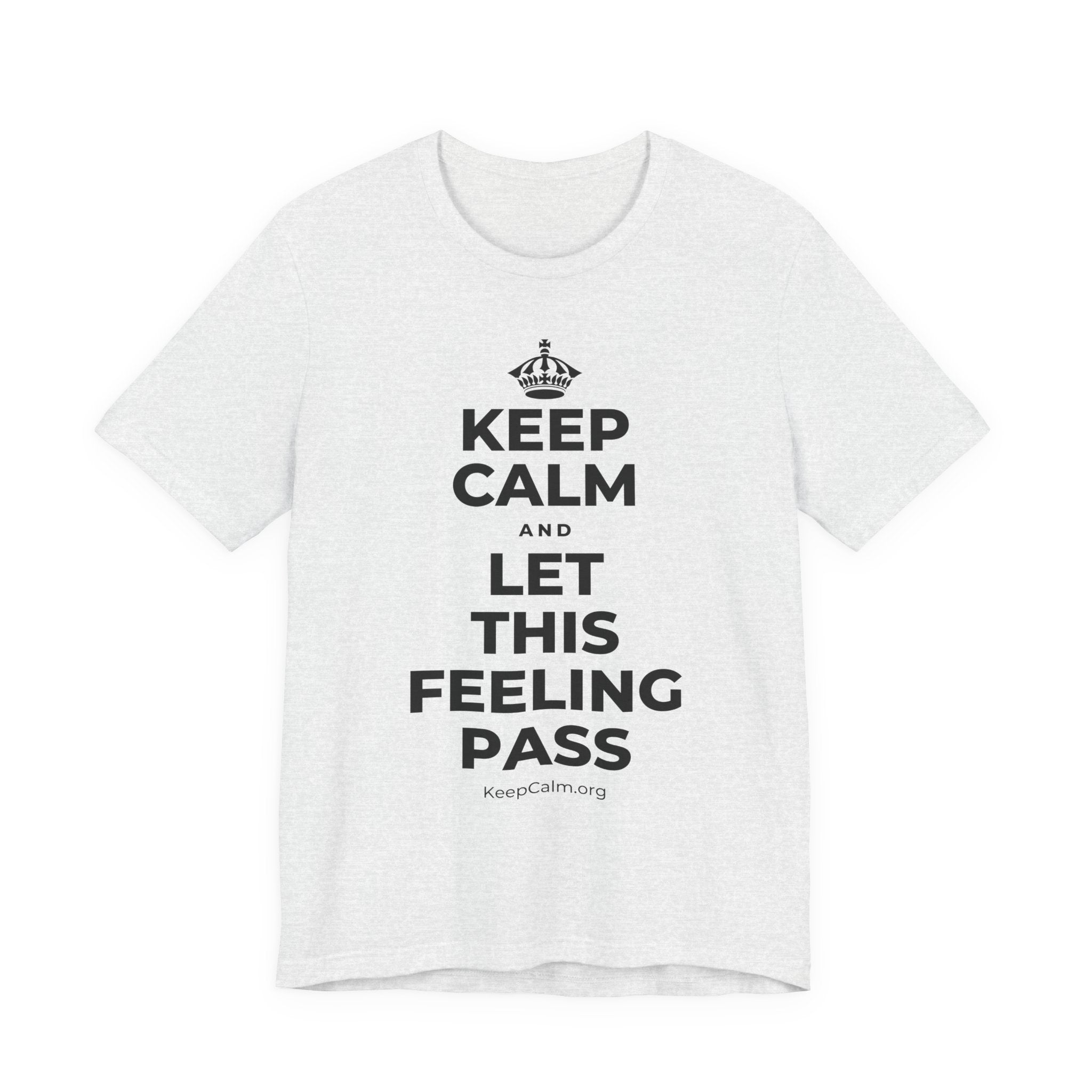 KEEP CALM AND LET THIS FEELING PASS T-Shirt (Soft Cream–Heather Mauve)