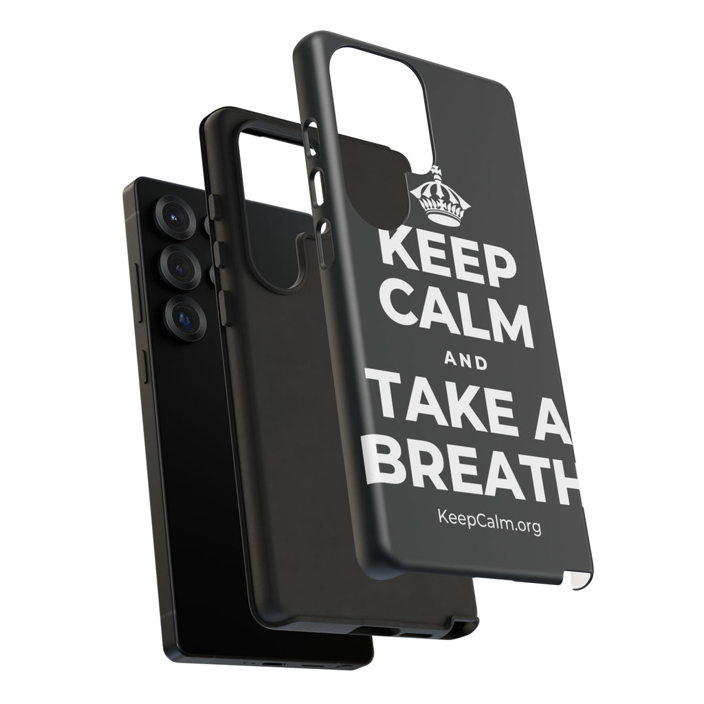 KEEP CALM AND TAKE A BREATH Phone Case (Dark)