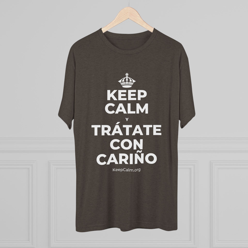 KEEP CALM Y TRÁTATE CON CARIÑO Tri-Blend Tee