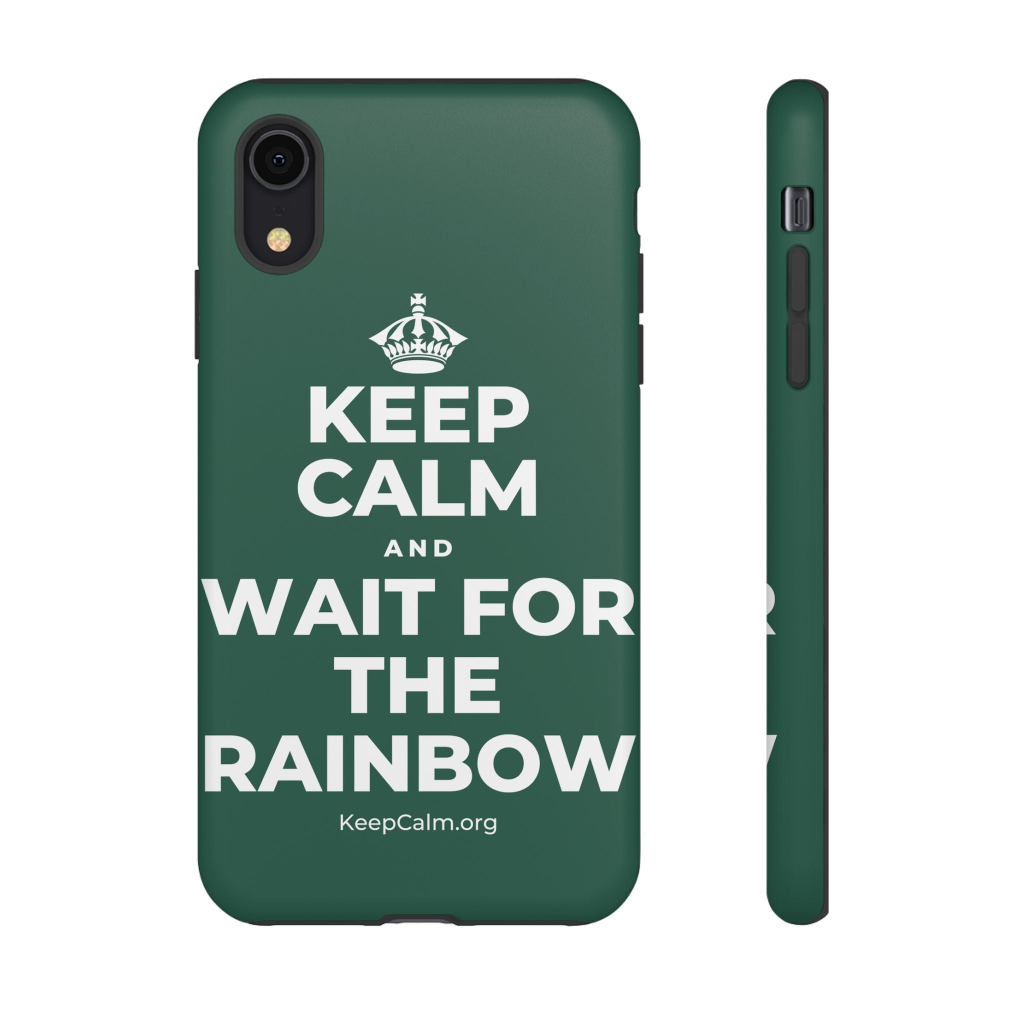 KEEP CALM AND WAIT FOR THE RAINBOW Phone Case