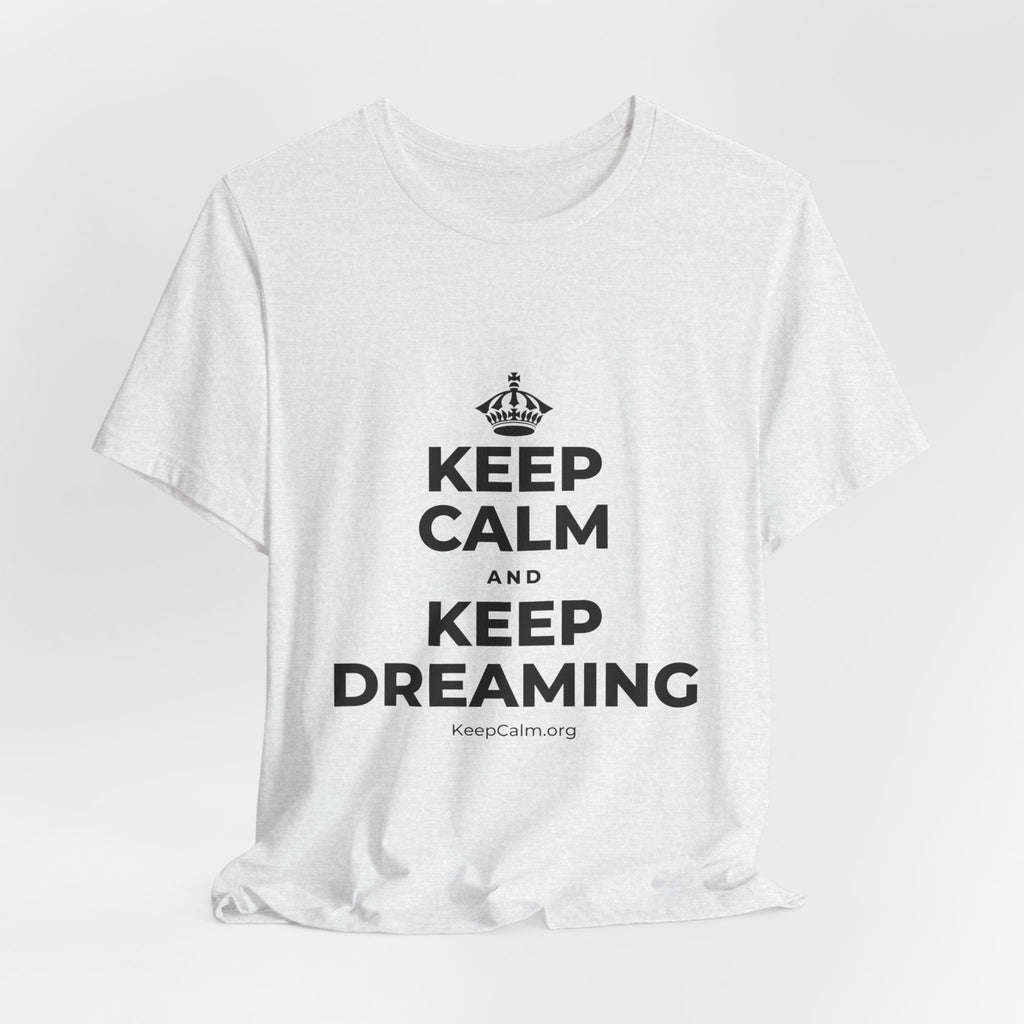 KEEP CALM AND KEEP DREAMING T-Shirt (Soft Cream–Heather Mauve)