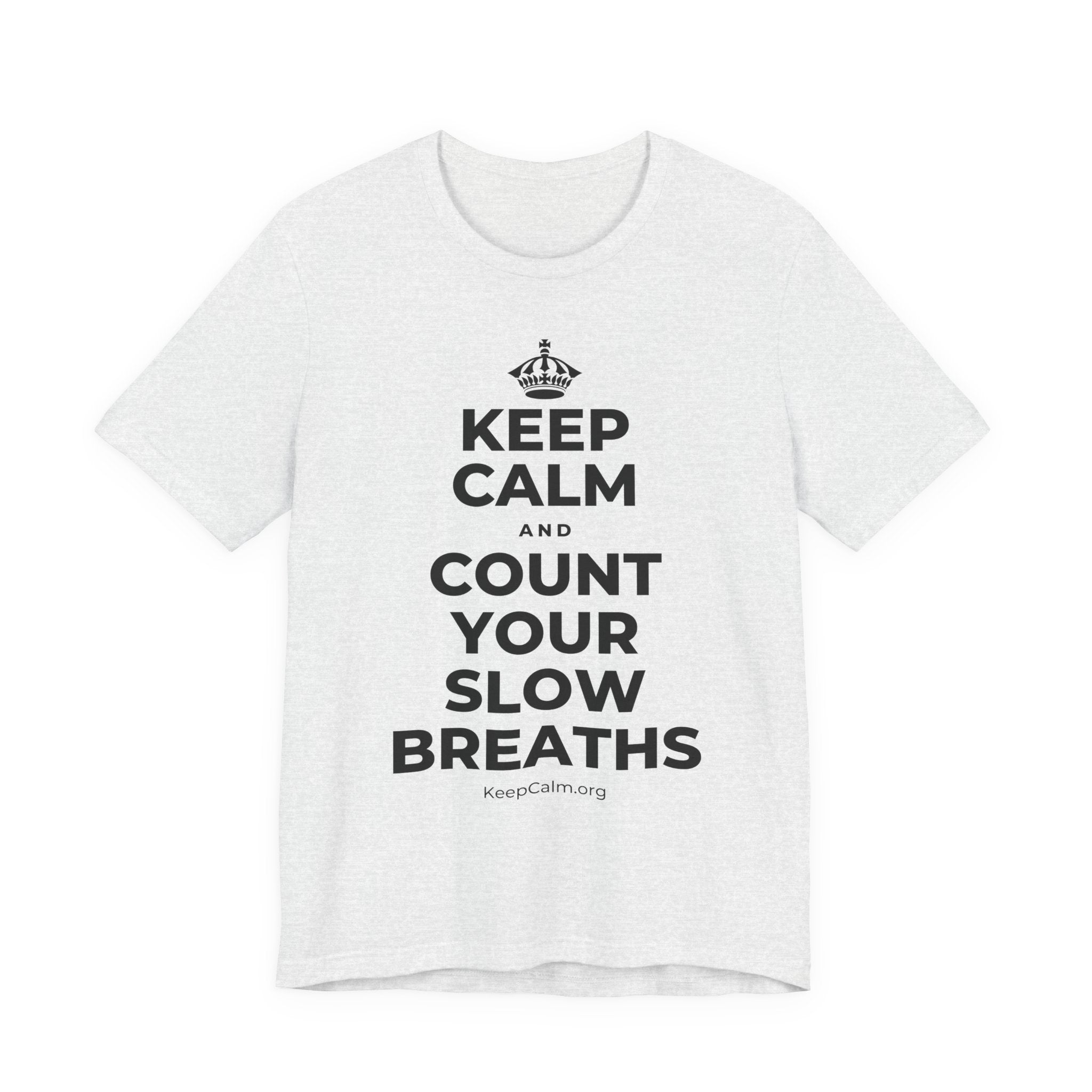 KEEP CALM AND COUNT YOUR SLOW BREATHS T-Shirt (Soft Cream–Heather Mauve)
