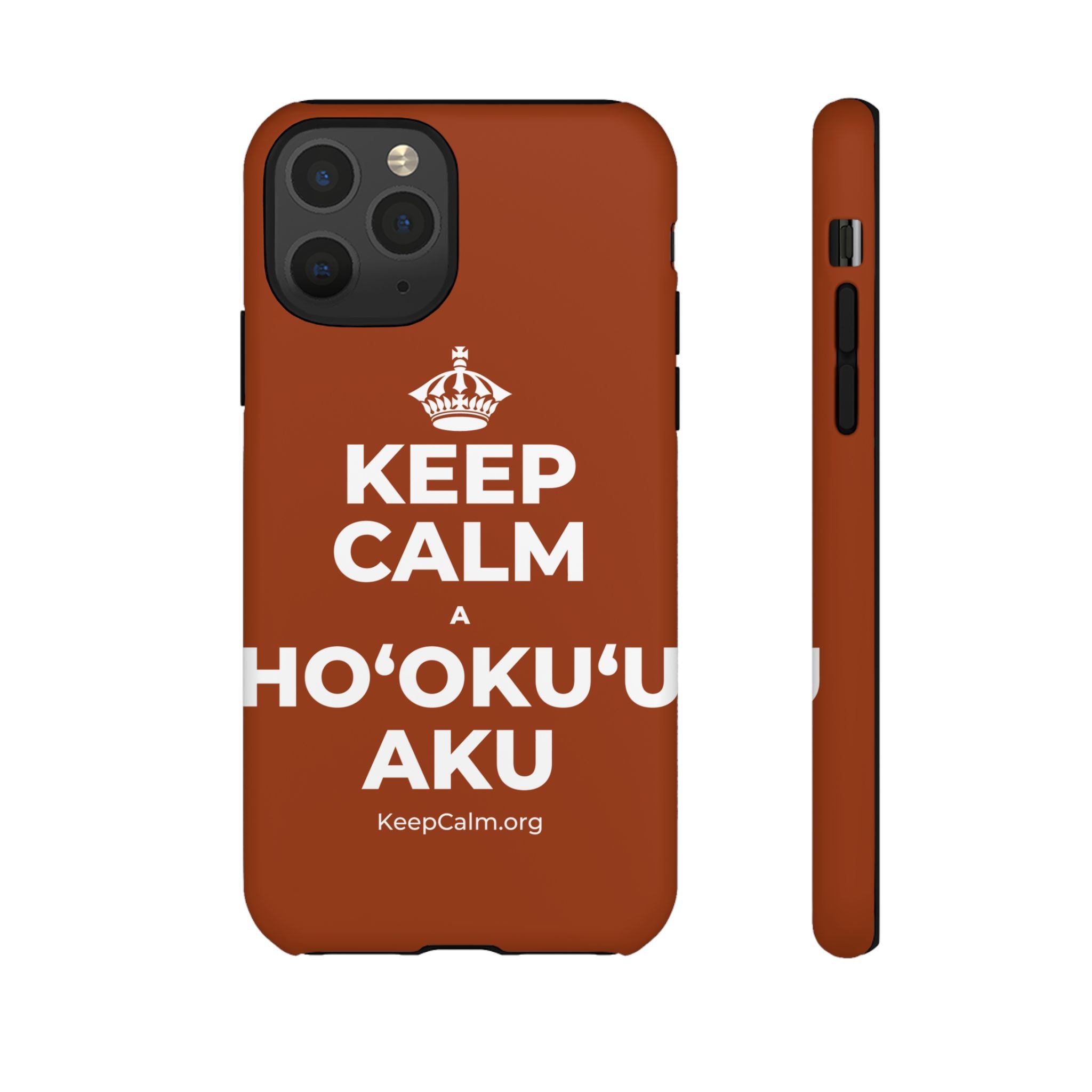 KEEP CALM A HOʻOKUʻU AKU Phone Case