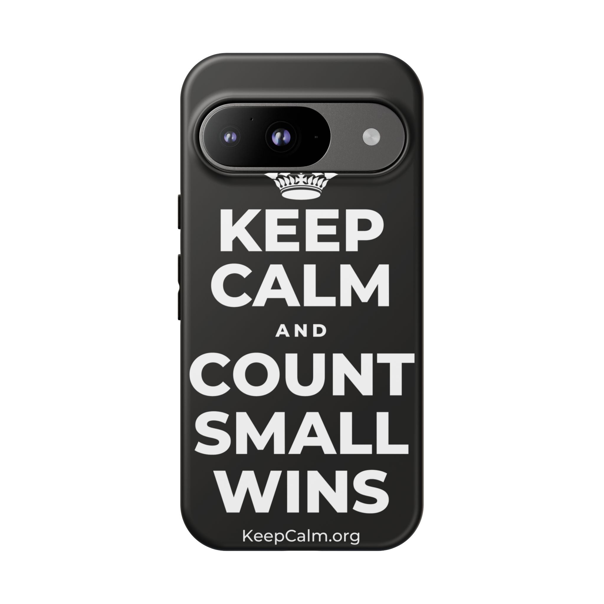 KEEP CALM AND COUNT SMALL WINS Phone Case