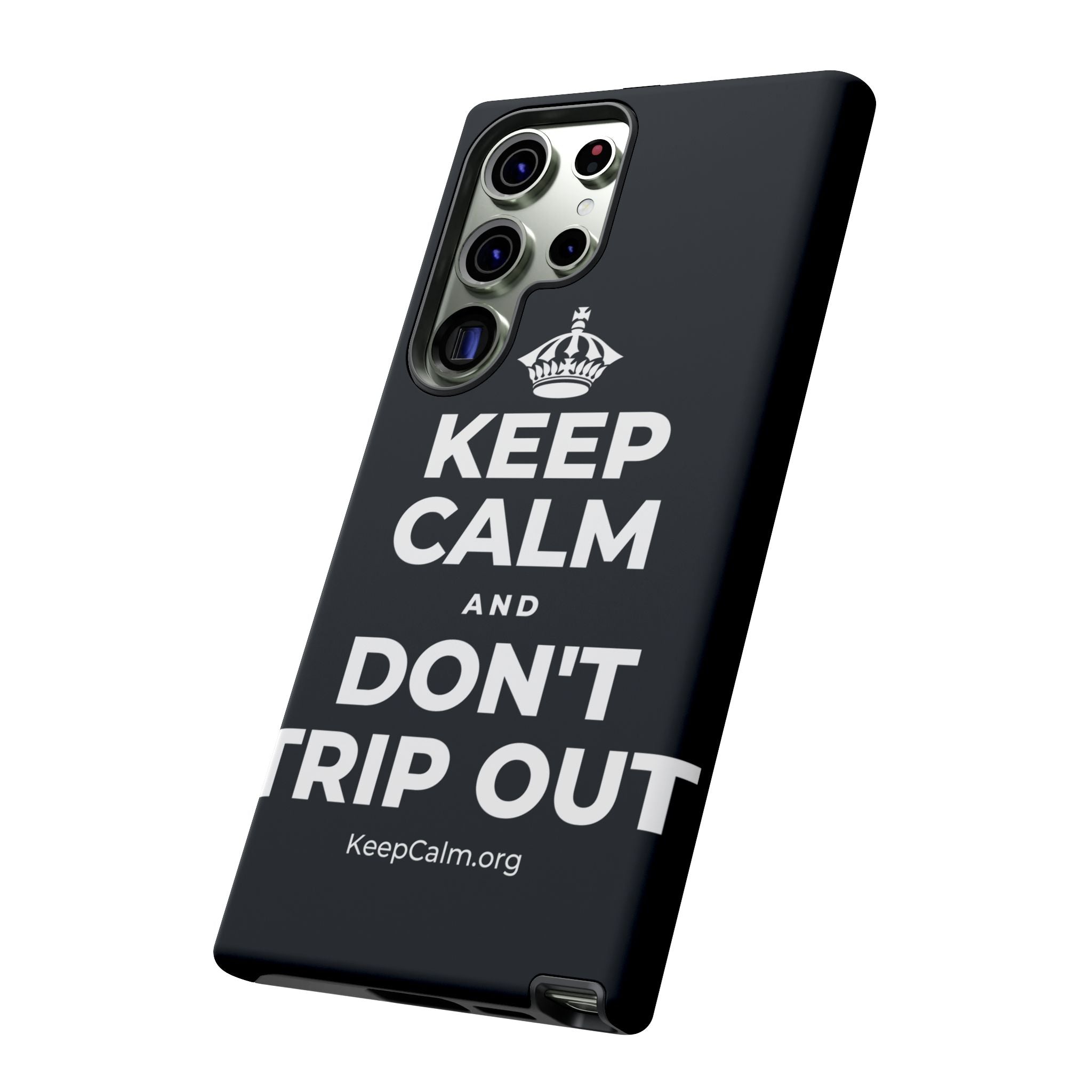 KEEP CALM AND DON'T TRIP OUT Phone Case (Dark)