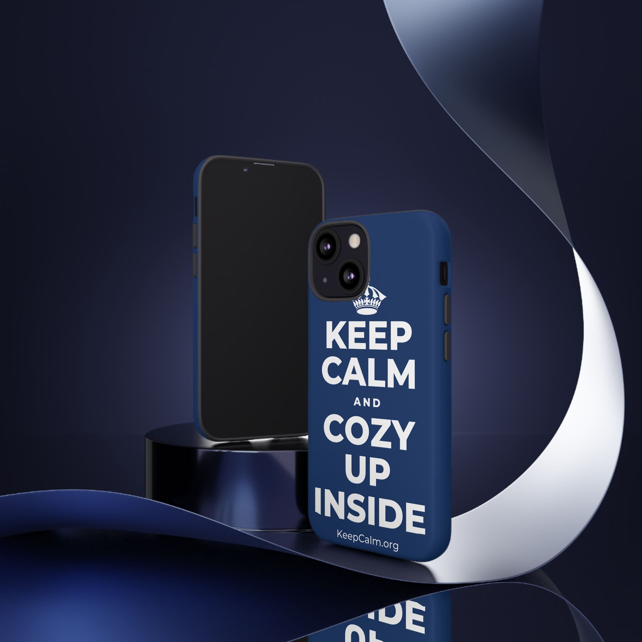 KEEP CALM AND COZY UP INSIDE Phone Case