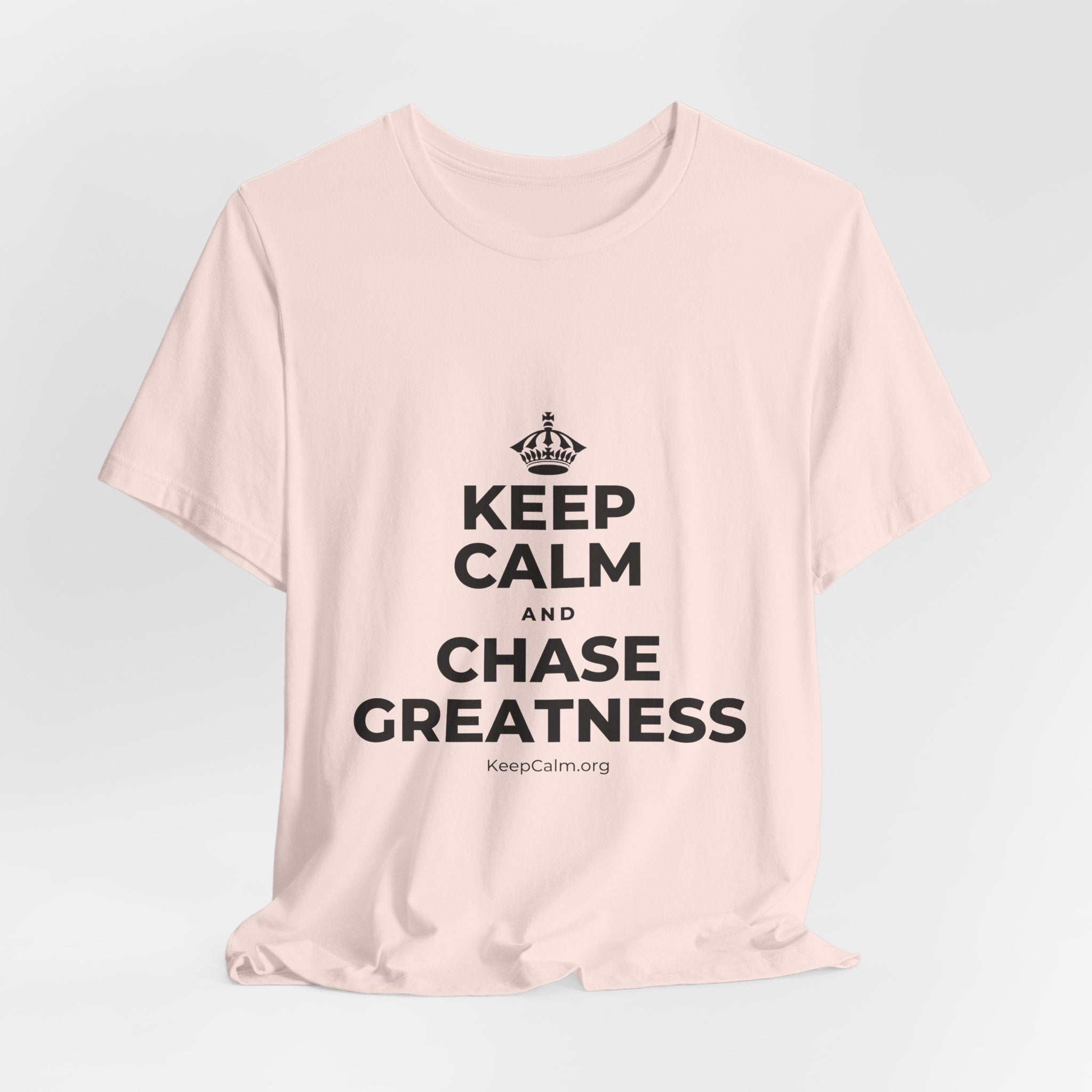 KEEP CALM AND CHASE GREATNESS T-Shirt (Soft Cream–Heather Mauve)