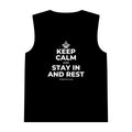 KEEP CALM AND STAY IN AND REST Tank Top