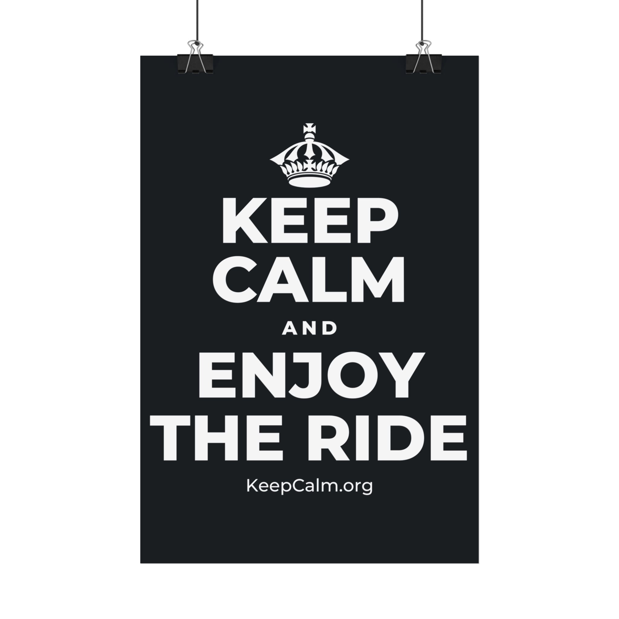 KEEP CALM AND ENJOY THE RIDE Satin Poster (Dark)