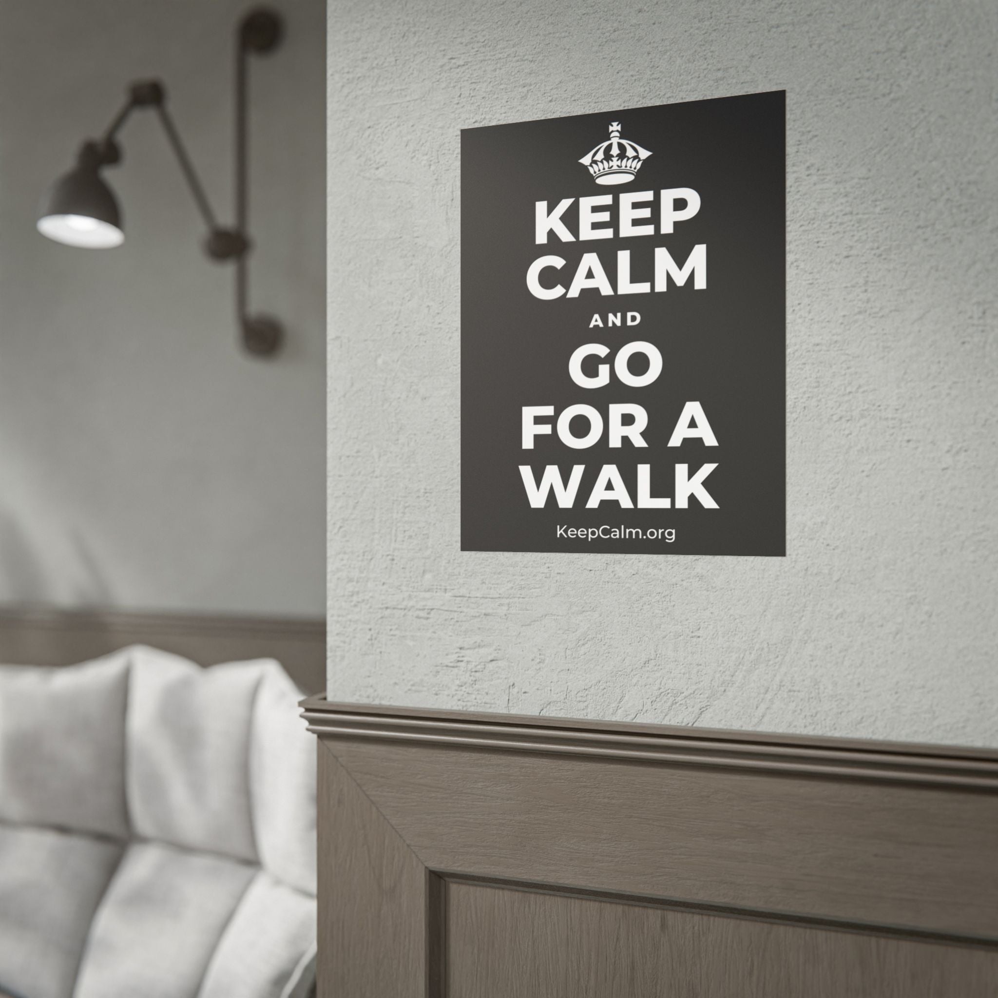 KEEP CALM AND GO FOR A WALK Poster