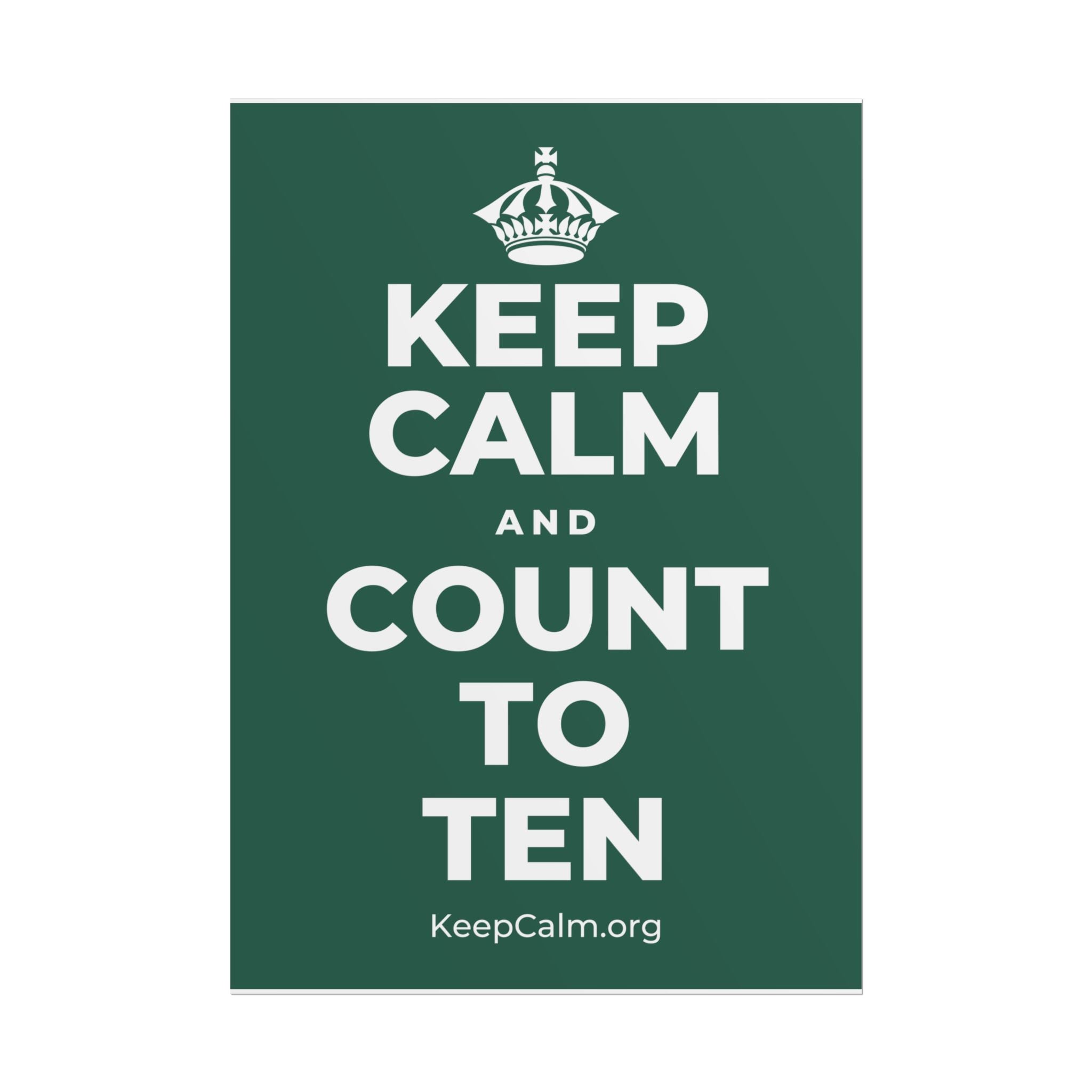 KEEP CALM AND COUNT TO TEN Poster