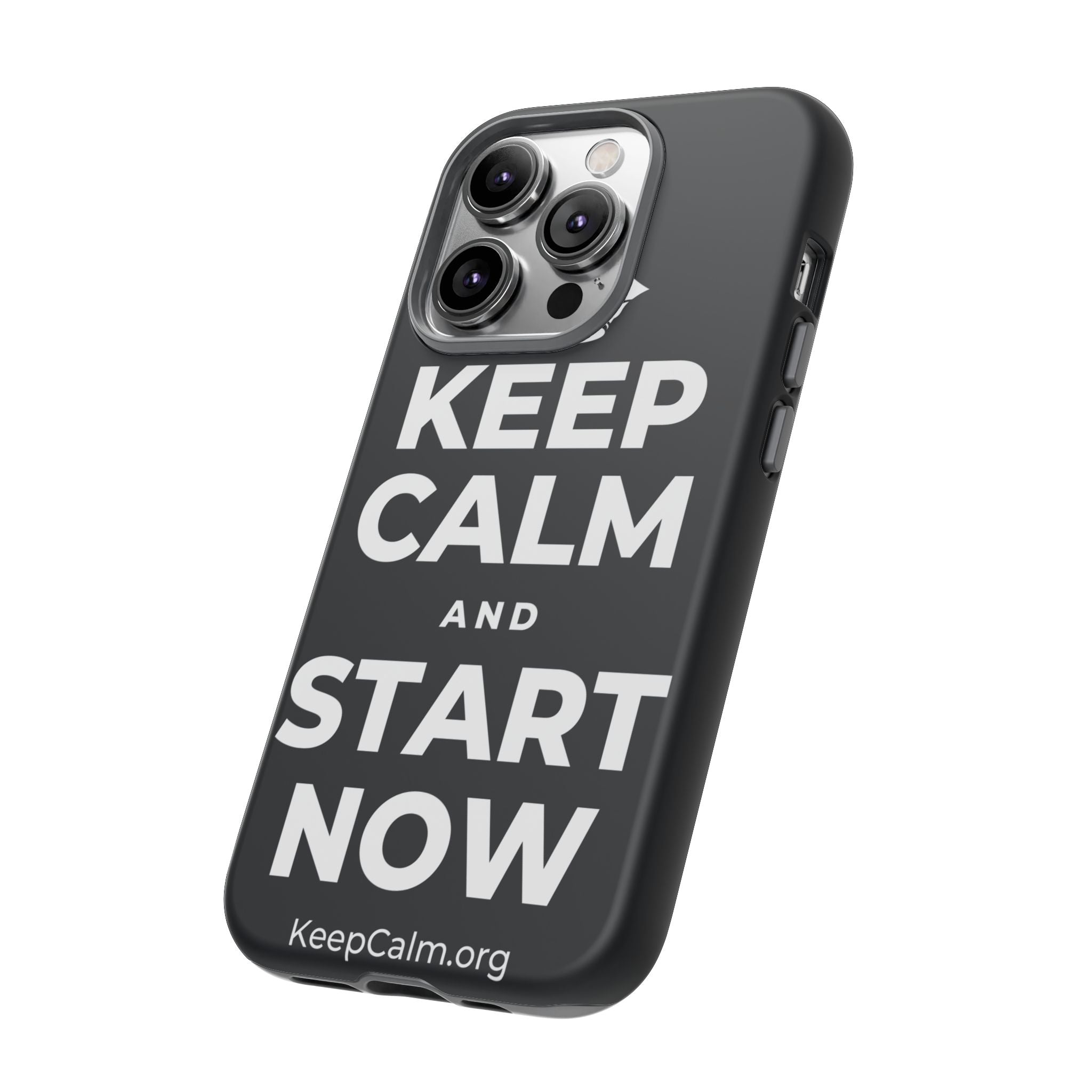 KEEP CALM AND START NOW Phone Case (Dark)