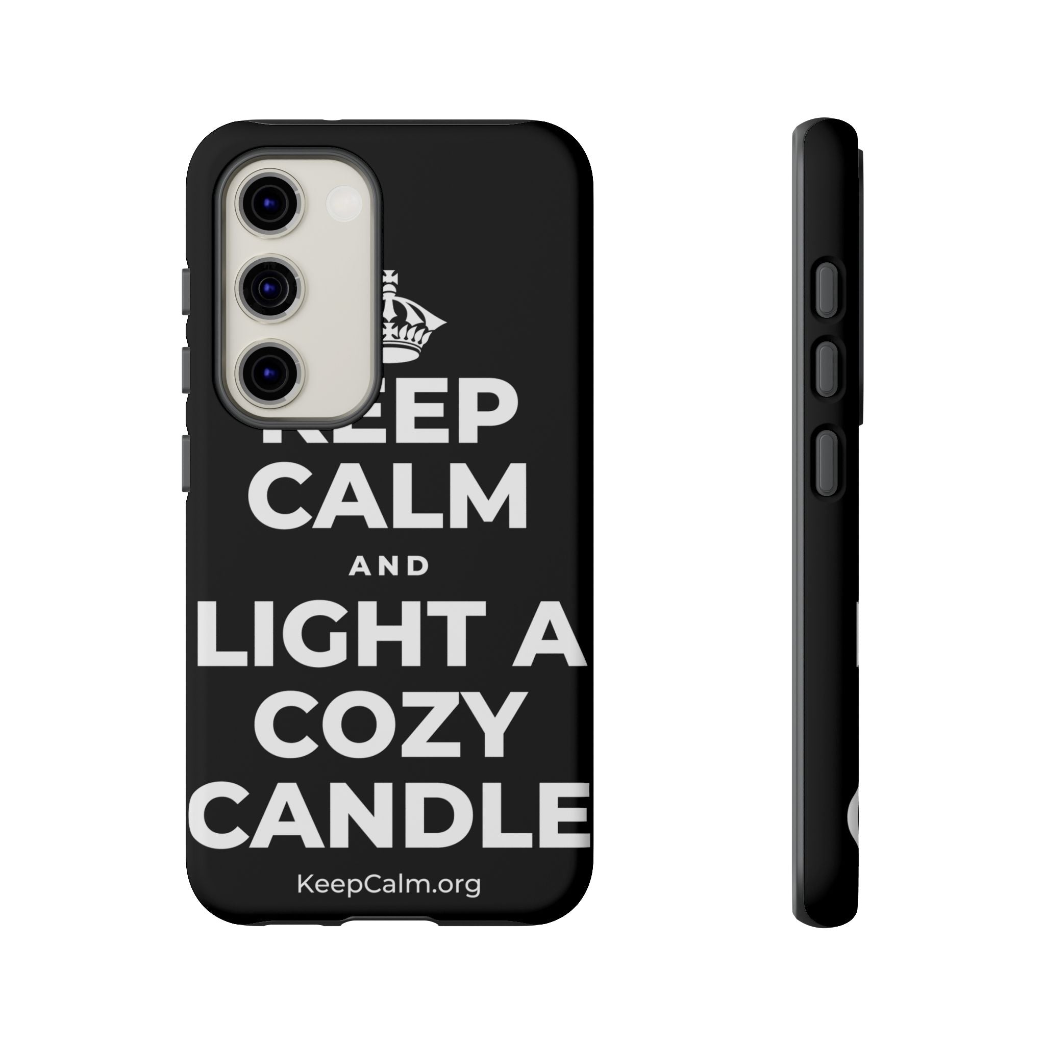 KEEP CALM AND LIGHT A COZY CANDLE Phone Case