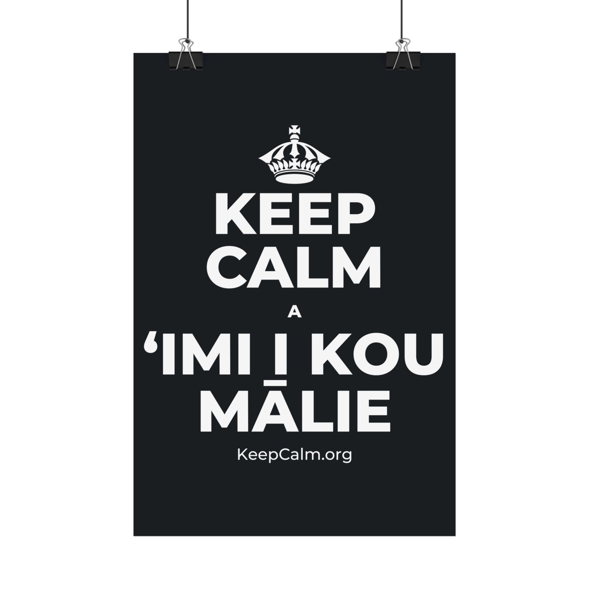 KEEP CALM A ʻIMI I KOU MĀLIE Satin Poster (Dark)