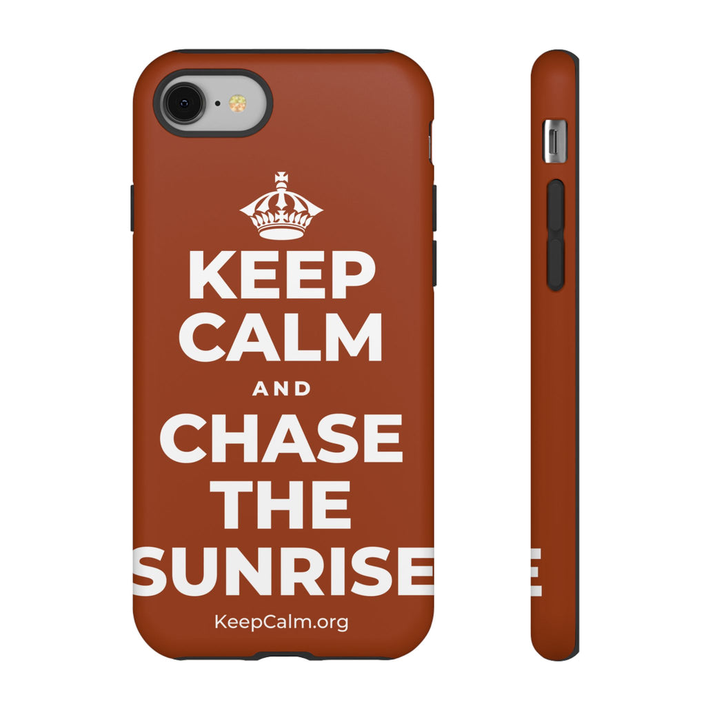 KEEP CALM AND CHASE THE SUNRISE Phone Case
