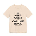 KEEP CALM AND CALL ME BACK T-Shirt (Soft Cream–Heather Mauve)