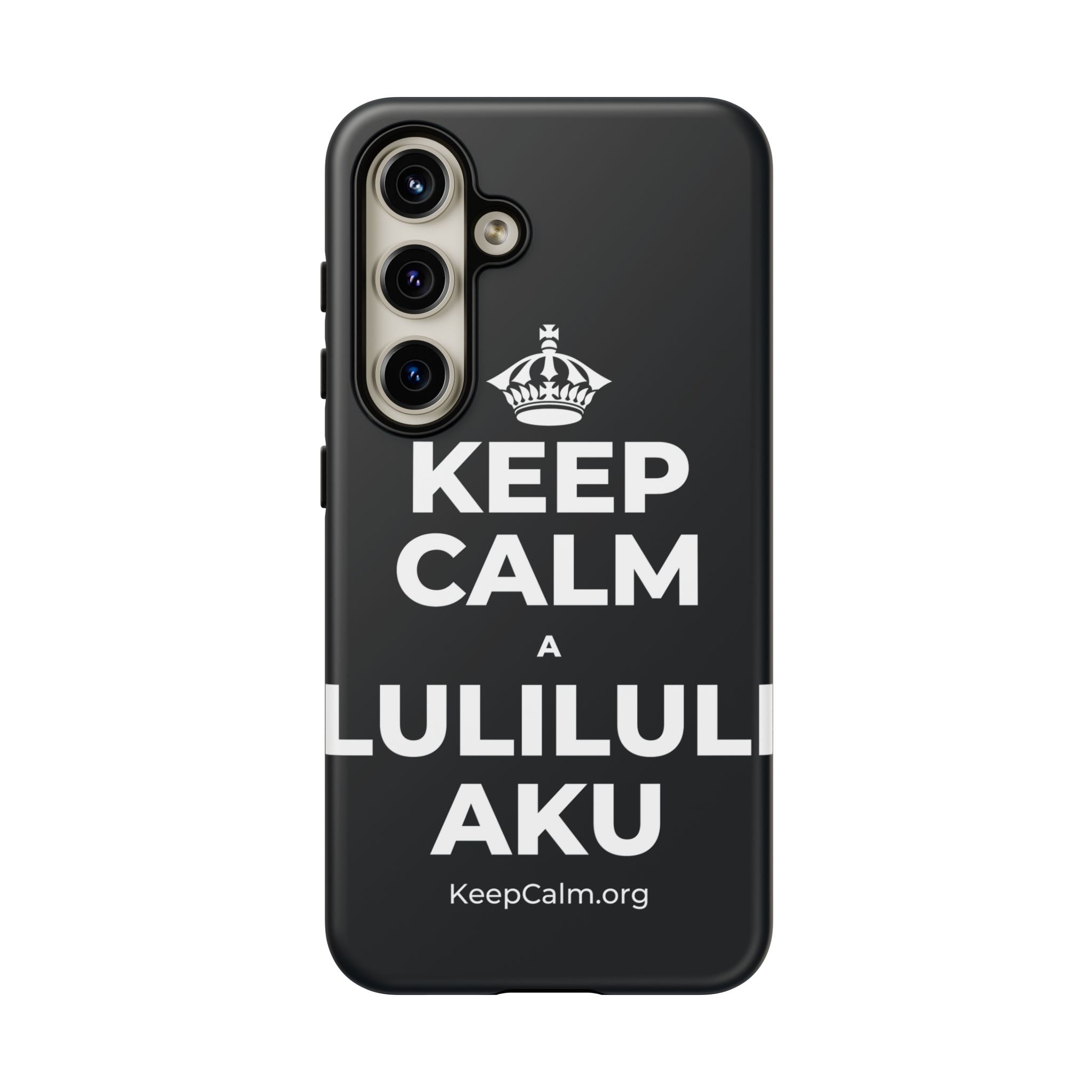 KEEP CALM A LULILULI AKU Phone Case (Dark)