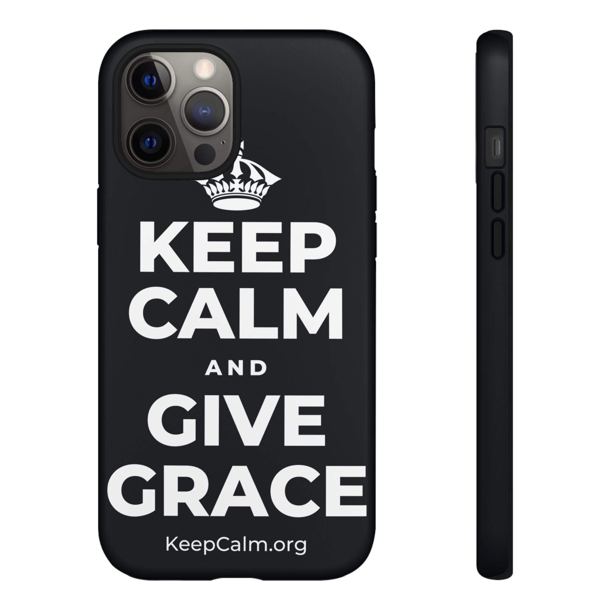 KEEP CALM AND GIVE GRACE Phone Case (Dark)
