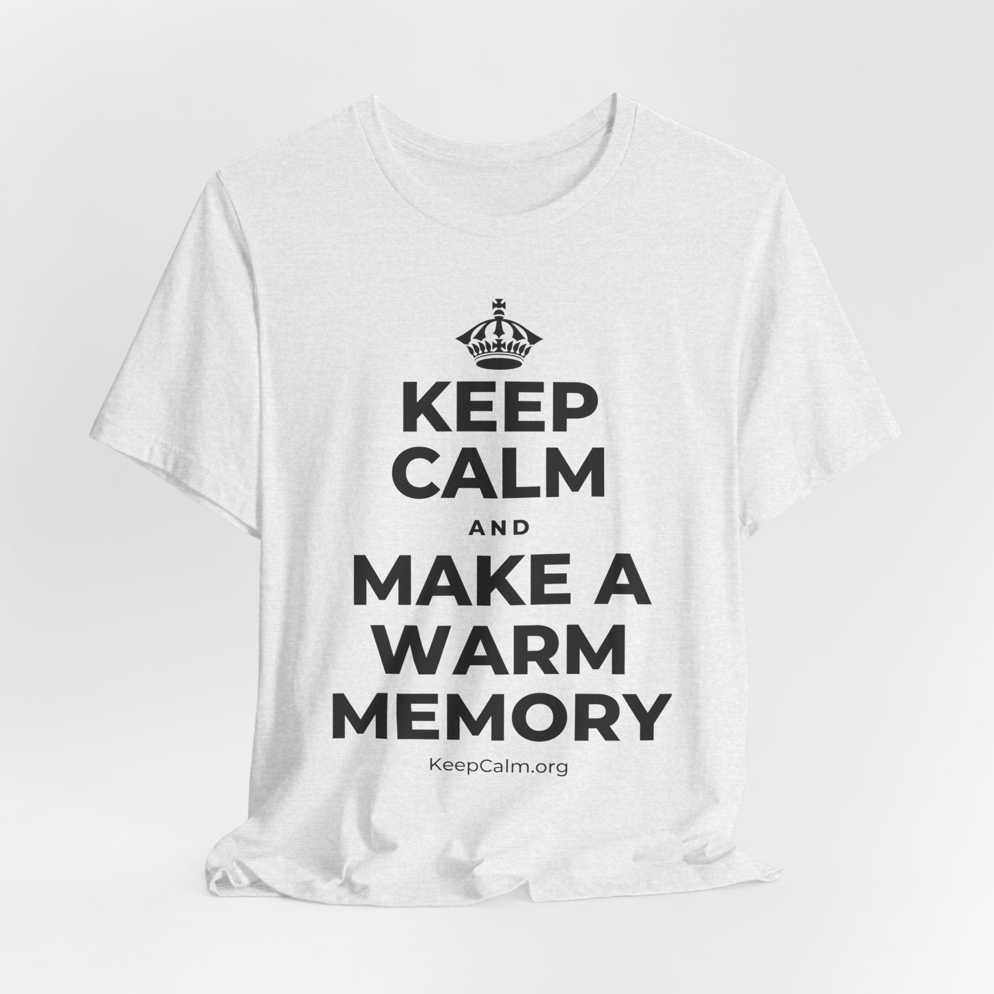 KEEP CALM AND MAKE A WARM MEMORY T-Shirt (Soft Cream–Heather Mauve)