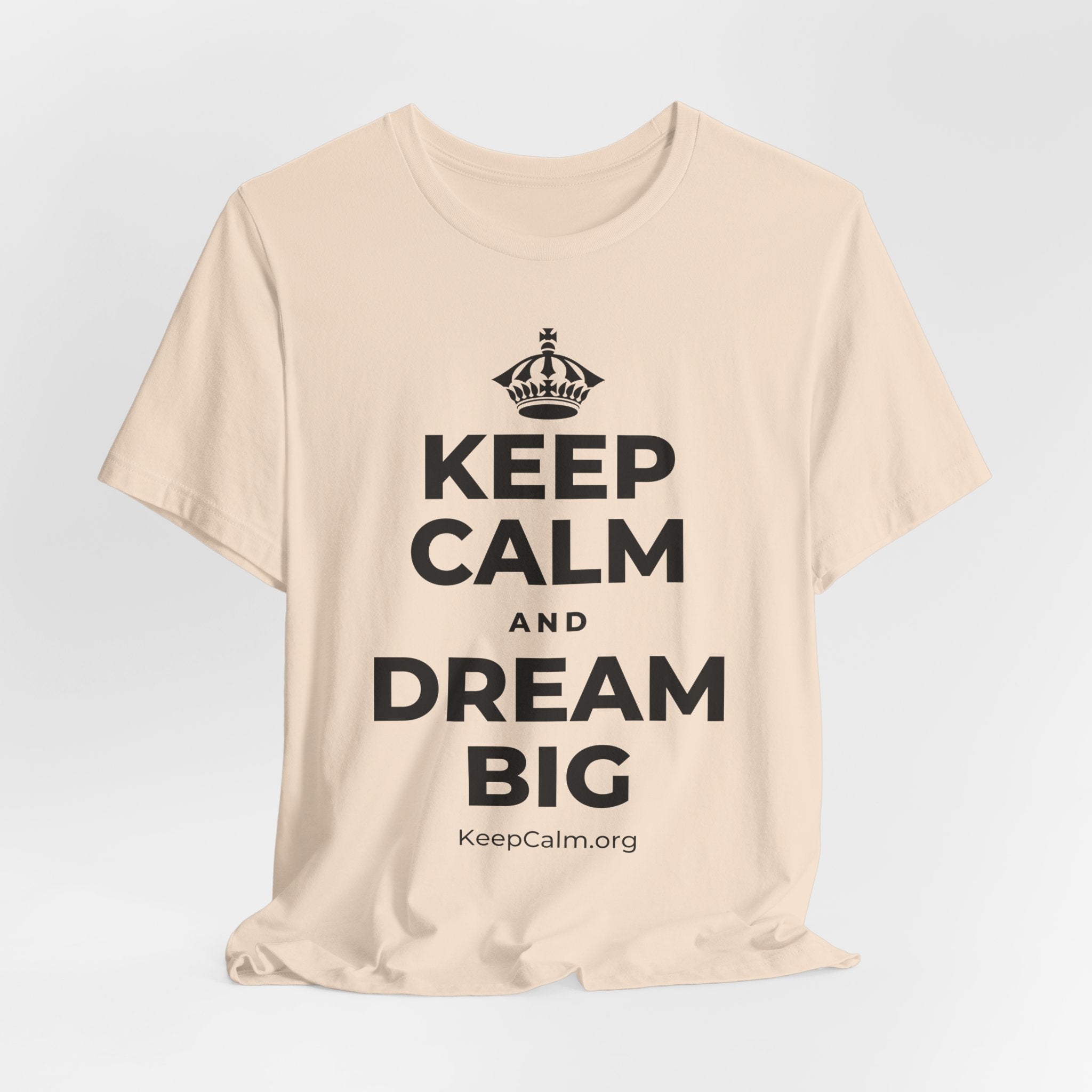KEEP CALM AND DREAM BIG T-Shirt (Soft Cream–Heather Mauve)