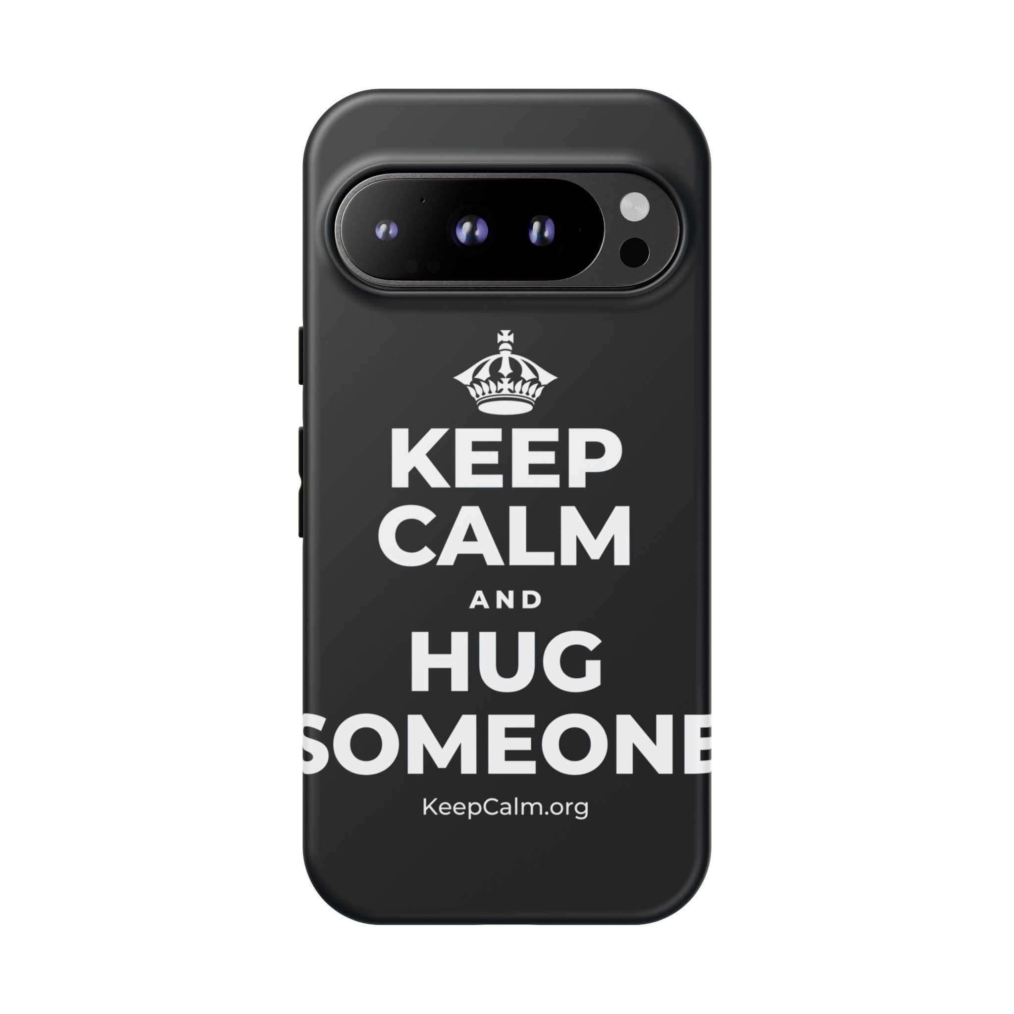 KEEP CALM AND HUG SOMEONE Phone Case (Dark)