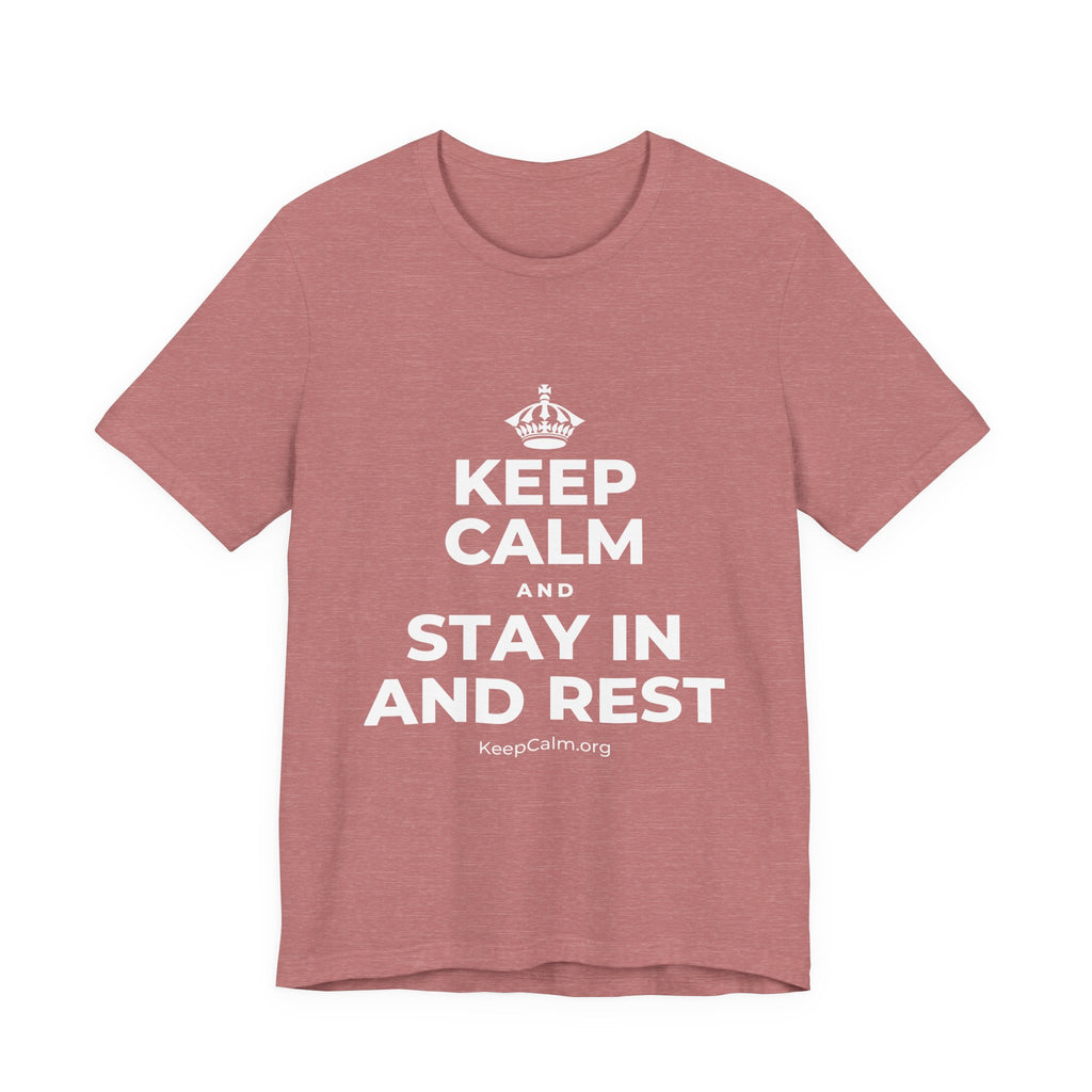 KEEP CALM AND STAY IN AND REST T-Shirt (Soft Cream–Heather Mauve)