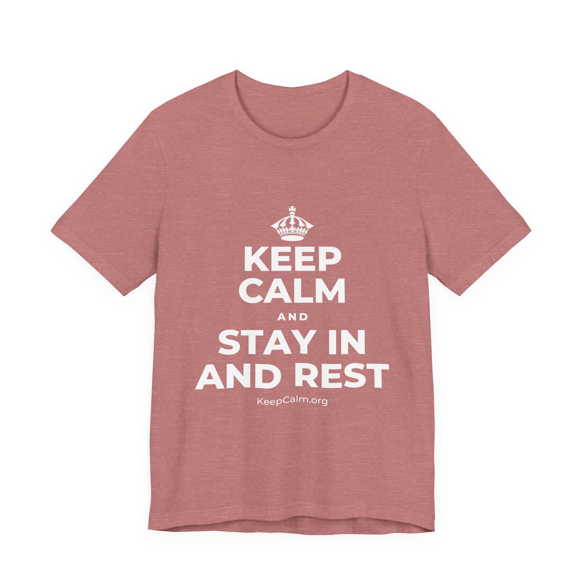 KEEP CALM AND STAY IN AND REST T-Shirt (Soft Cream–Heather Mauve)