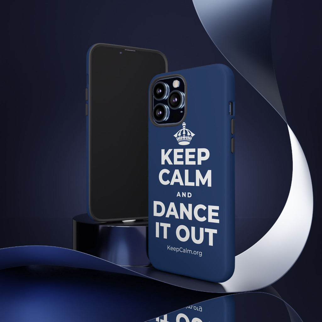 KEEP CALM AND DANCE IT OUT Phone Case