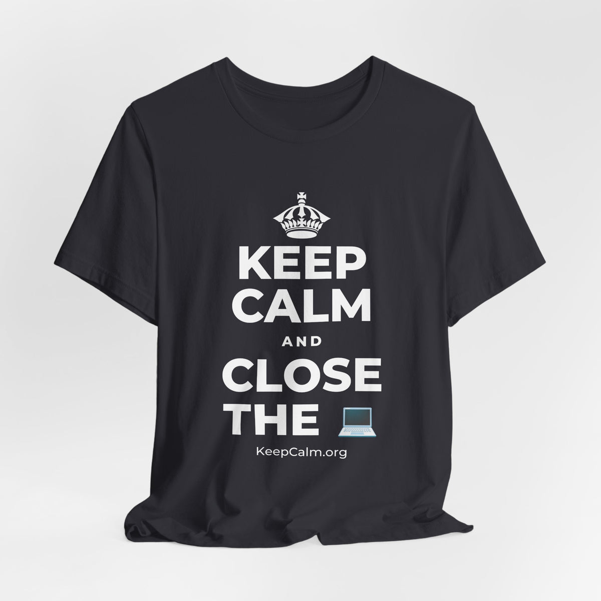 KEEP CALM AND CLOSE THE 💻 T-Shirt (Baby Blue–Silver)