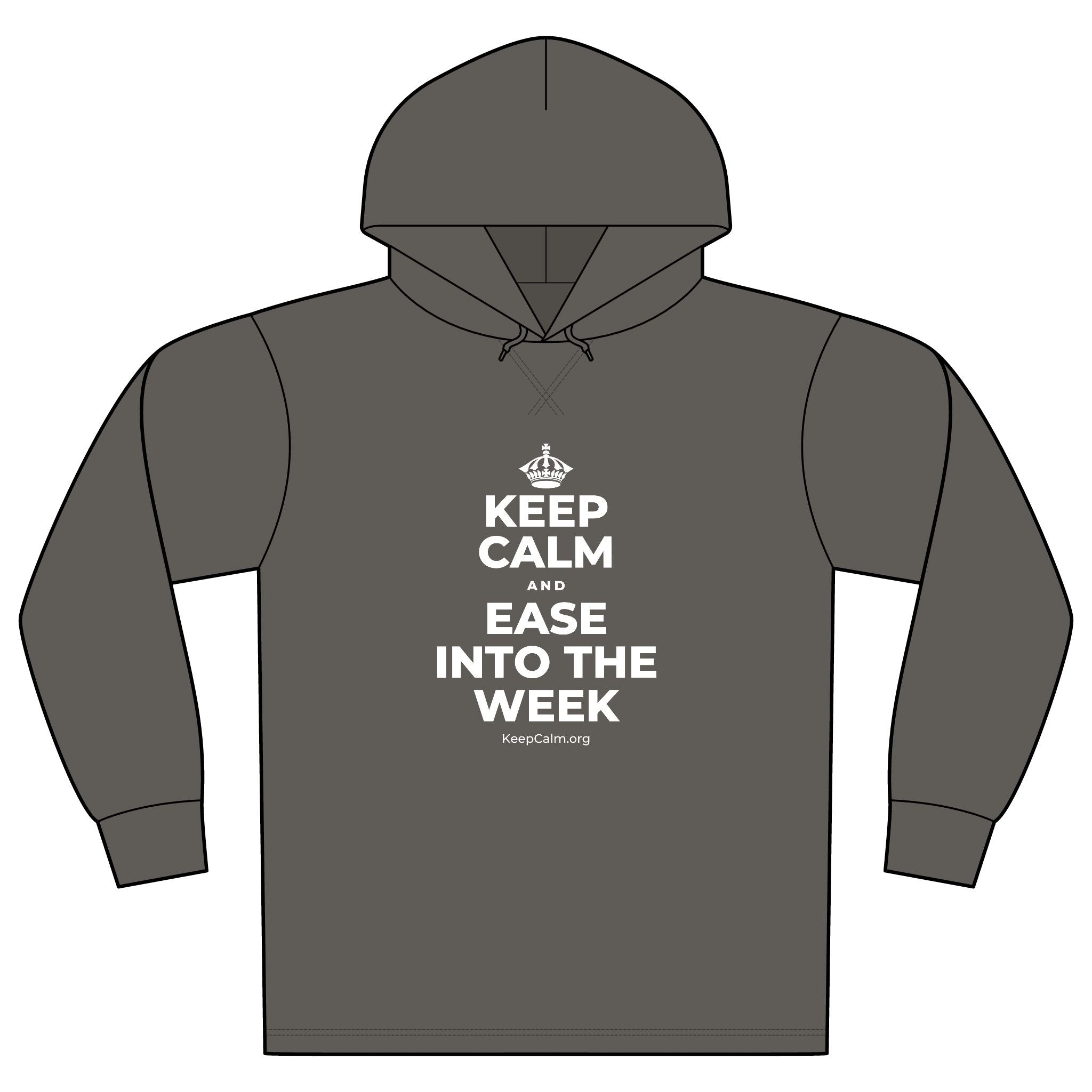 KEEP CALM AND EASE INTO THE WEEK Organic Hoodie Tee
