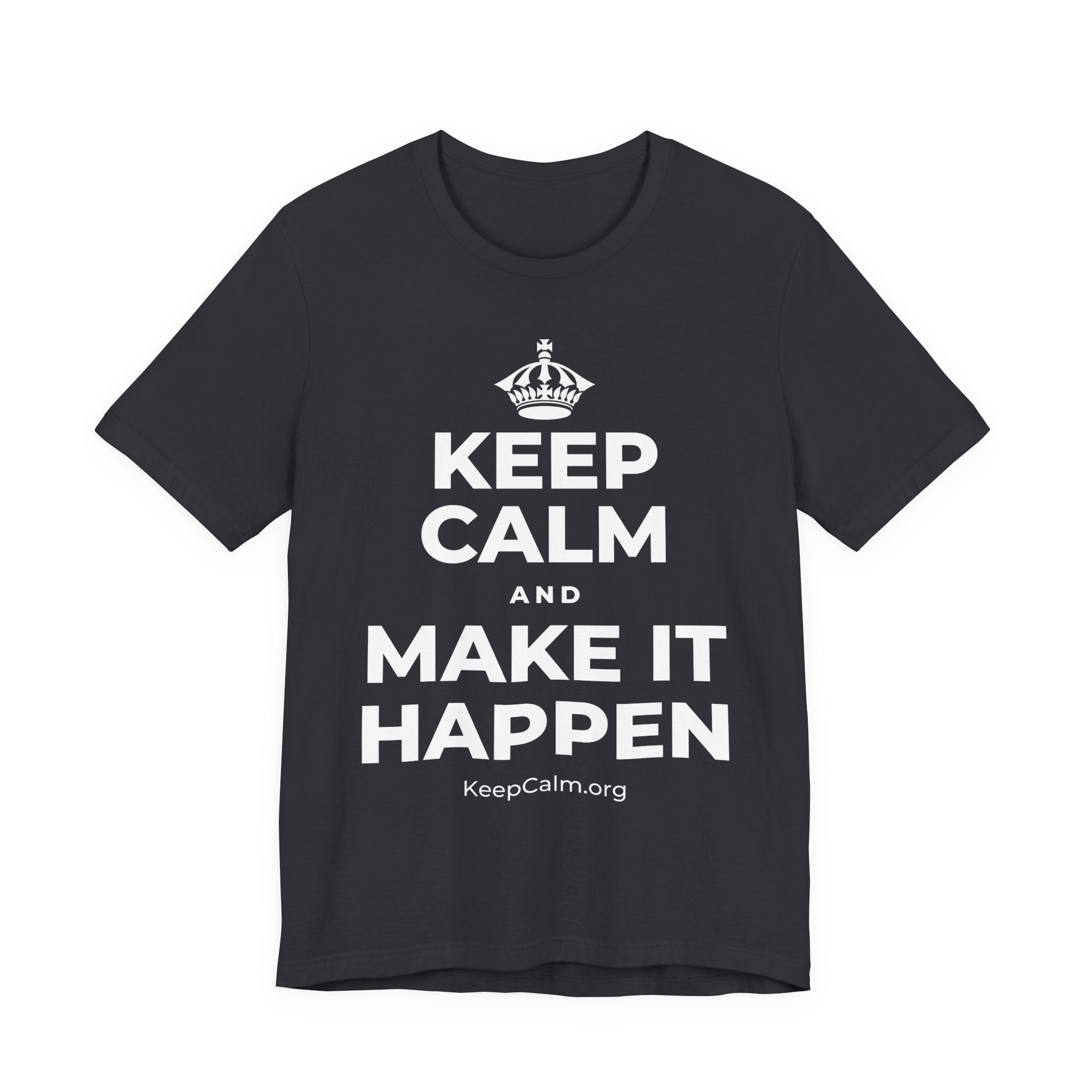 KEEP CALM AND MAKE IT HAPPEN T-Shirt (Baby Blue–Silver)
