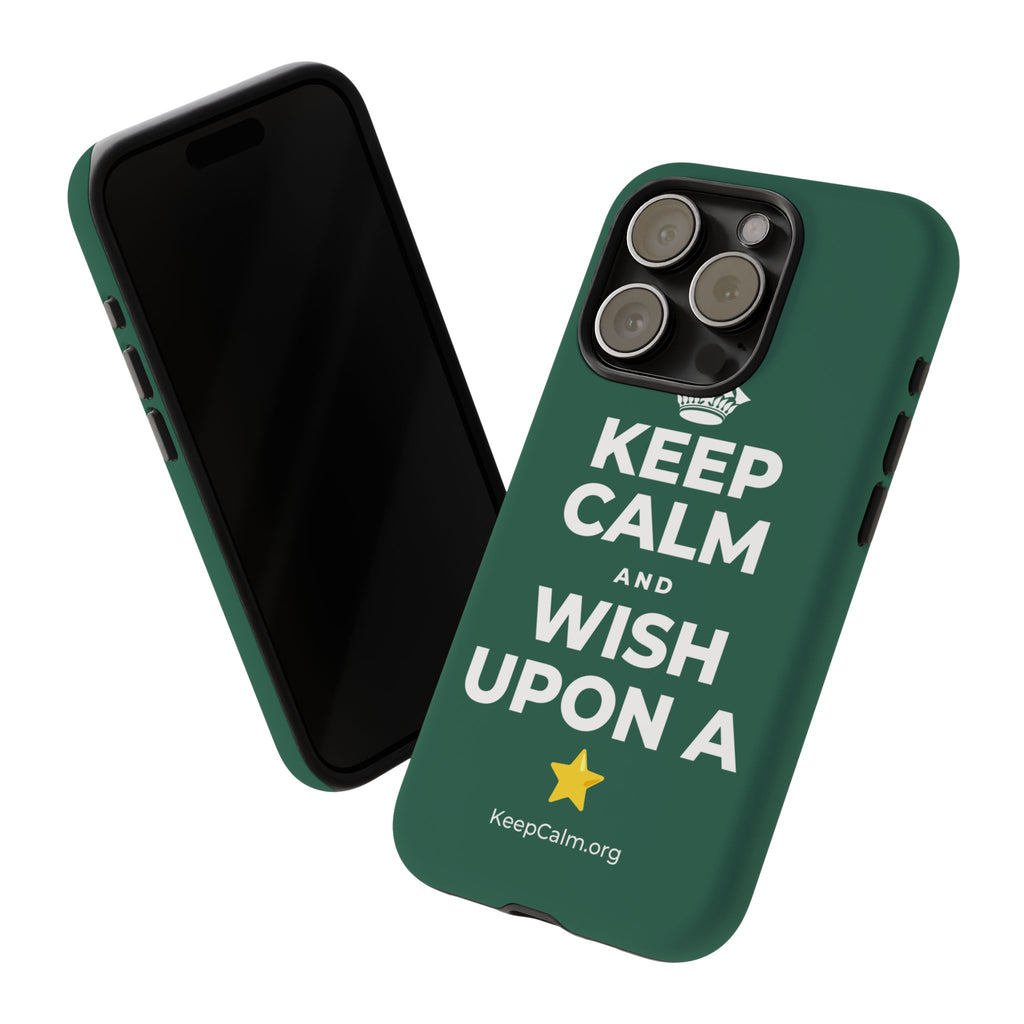 KEEP CALM AND WISH UPON A ⭐ Phone Case