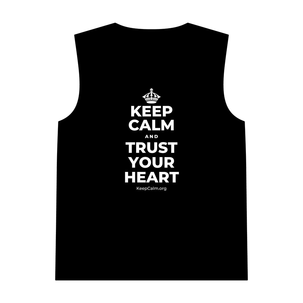 KEEP CALM AND TRUST YOUR HEART Tank Top