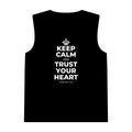 KEEP CALM AND TRUST YOUR HEART Tank Top