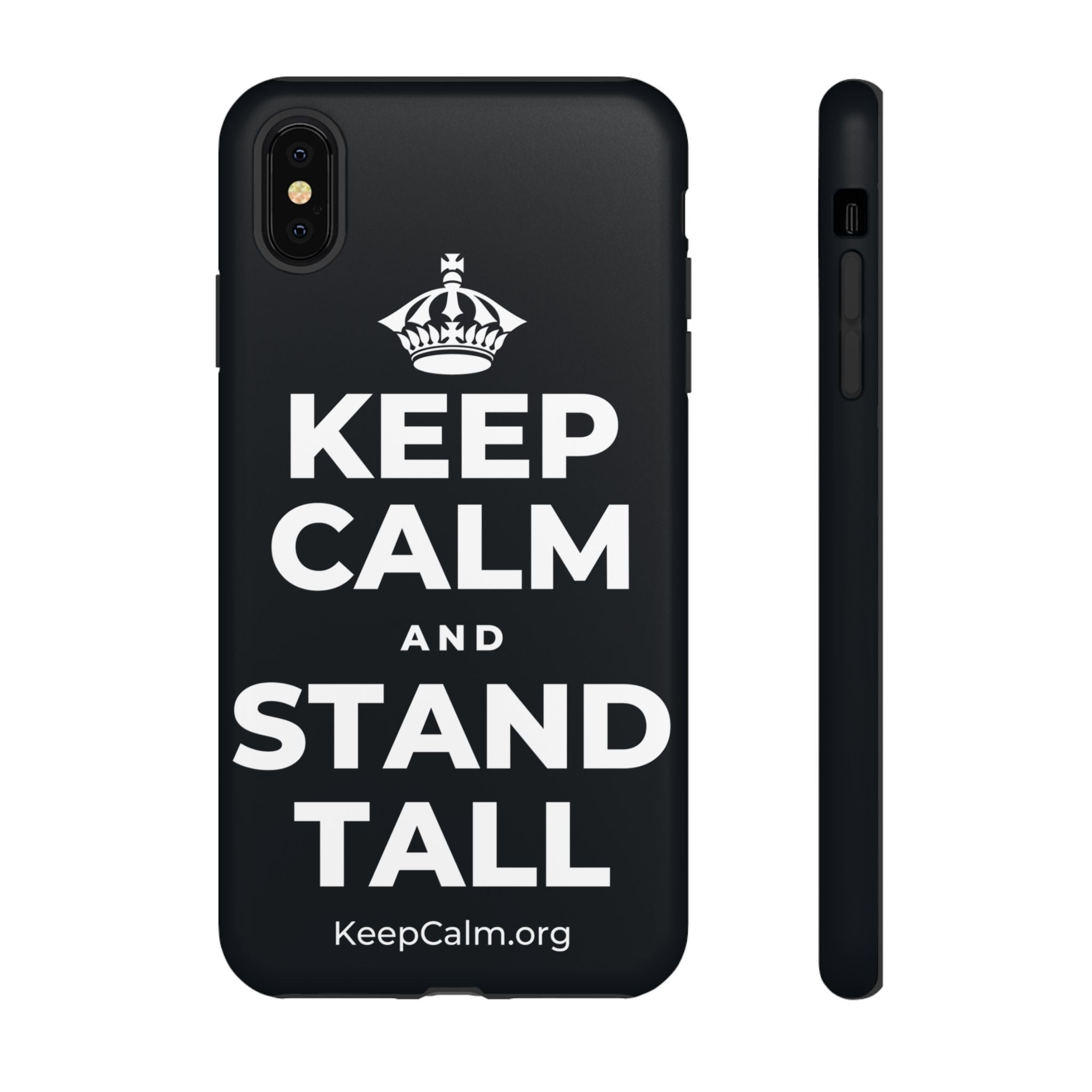 KEEP CALM AND STAND TALL Phone Case (Dark)
