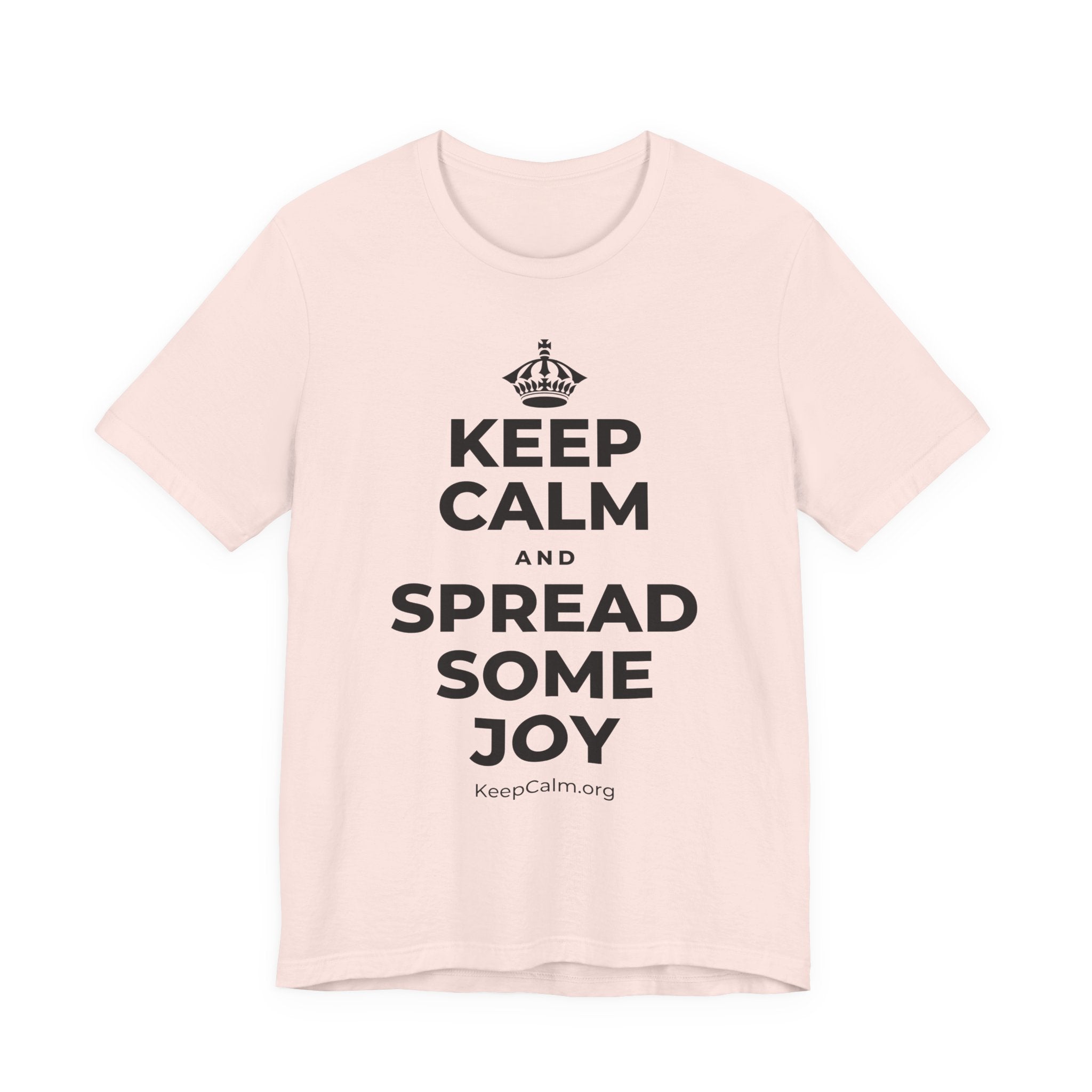 KEEP CALM AND SPREAD SOME JOY T-Shirt (Soft Cream–Heather Mauve)